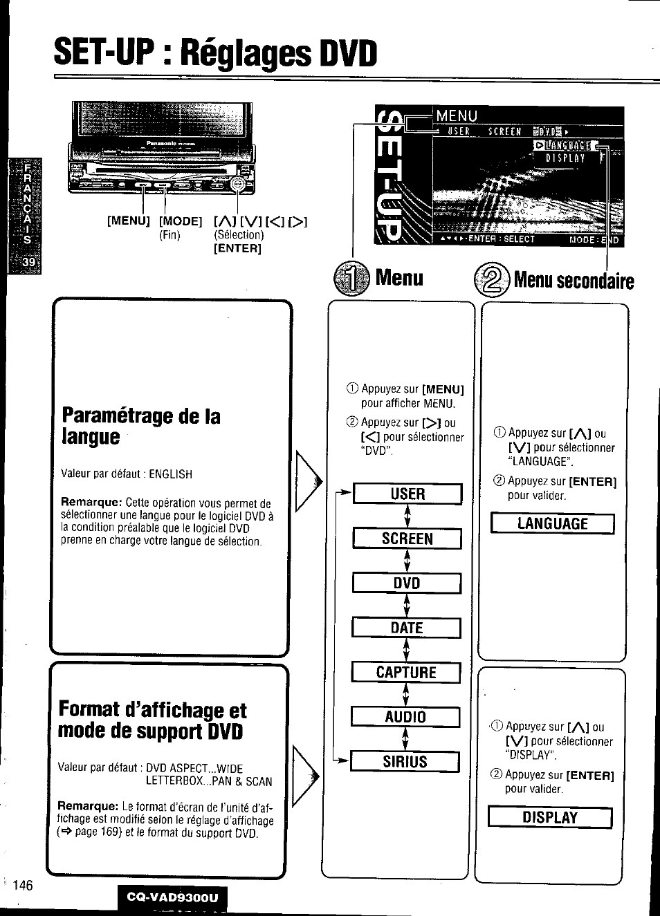 Set-up : réglages dvd, Paramétrage de la langue, Format d’affichage et mode de support dvd | User, Screen, Date, Capture, Audio, Sirius | Panasonic CQ VAD9300U User Manual | Page 146 / 304
