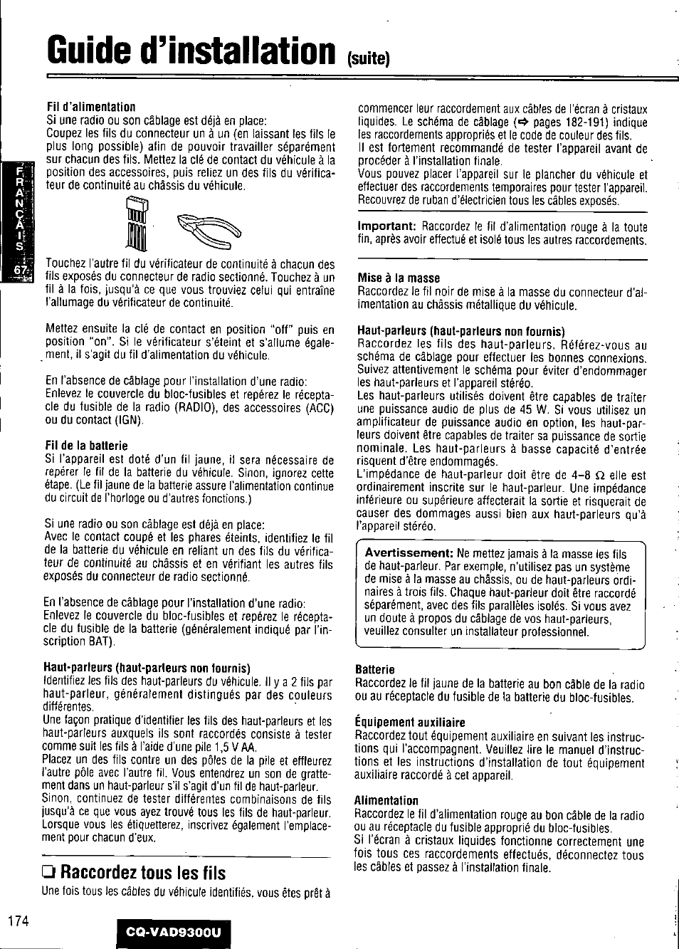 Guide d’installation, Fil d'alimentation, Fil de la batterie | Haut-parleurs (haut-parleurs non tournis), Raccordez tous les fils | Panasonic CQ VAD9300U User Manual | Page 174 / 304