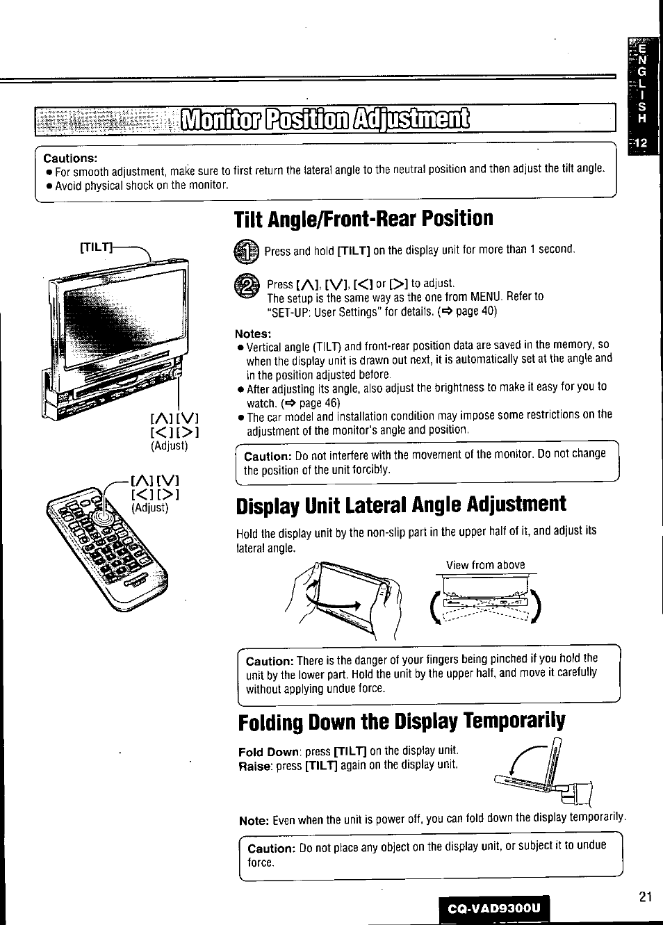 Tilt angle/front-rear position, Display unit lateral angle adjustment, Folding down the display temporarily | Panasonic CQ VAD9300U User Manual | Page 21 / 304