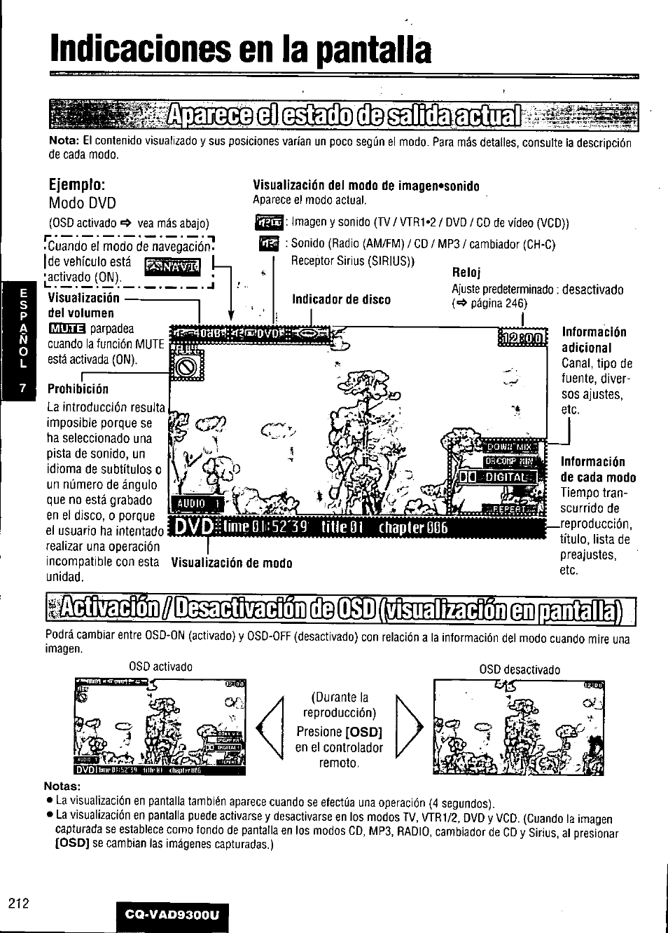 Indicaciones en la pantalla, Ejemplo, Visualización del modo de imagen*sonído | Visualización de modo, Reloj, Información adicional, Información de cada modo | Panasonic CQ VAD9300U User Manual | Page 212 / 304