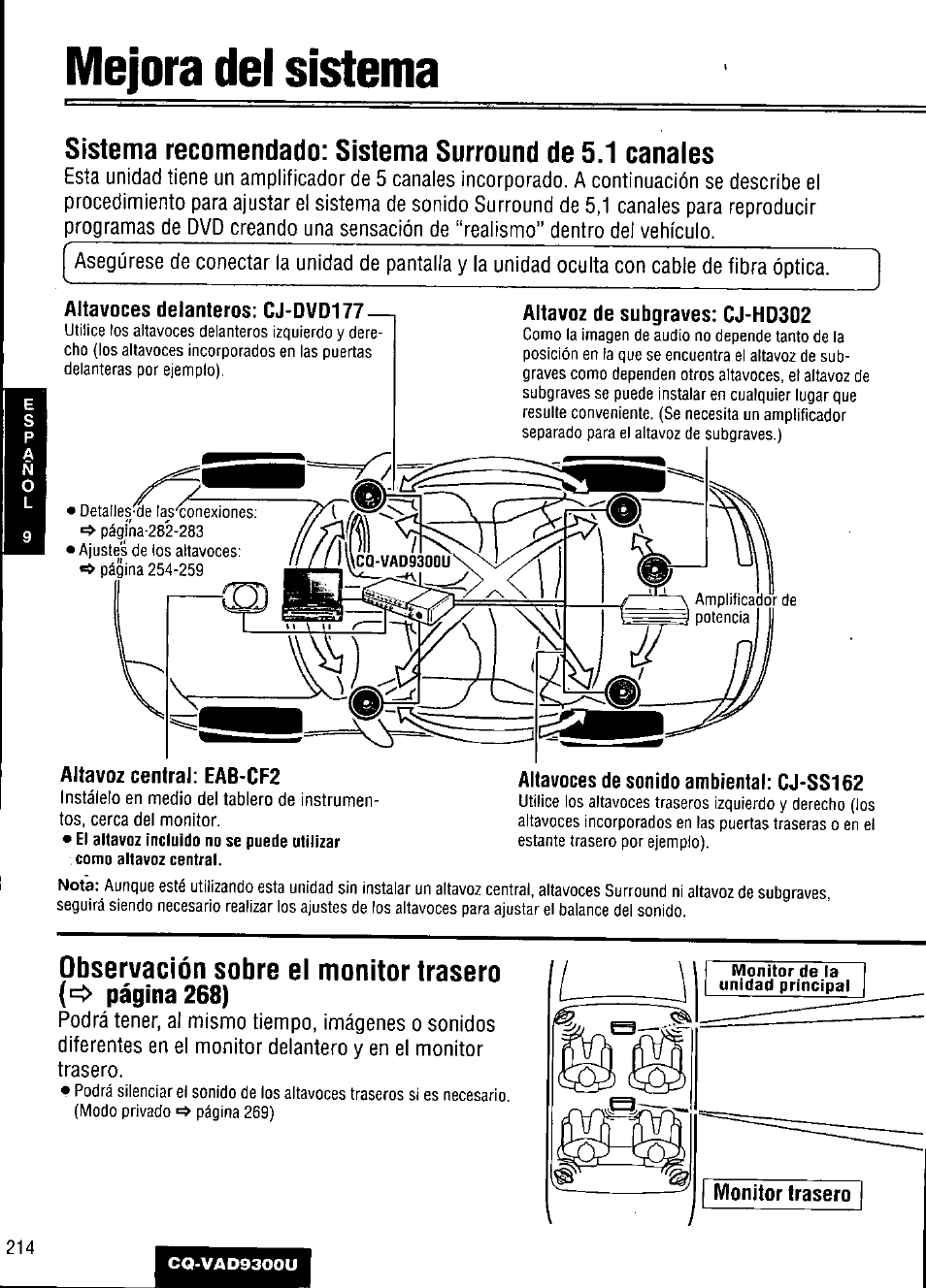 Mejora del sistema, Altavoces delanteros: cj-dvd177, Altavoz de subgraves: cj-hd302 | Altavoz central: eab-cf2, Observación sobre el monitor trasero, Página 268) | Panasonic CQ VAD9300U User Manual | Page 214 / 304