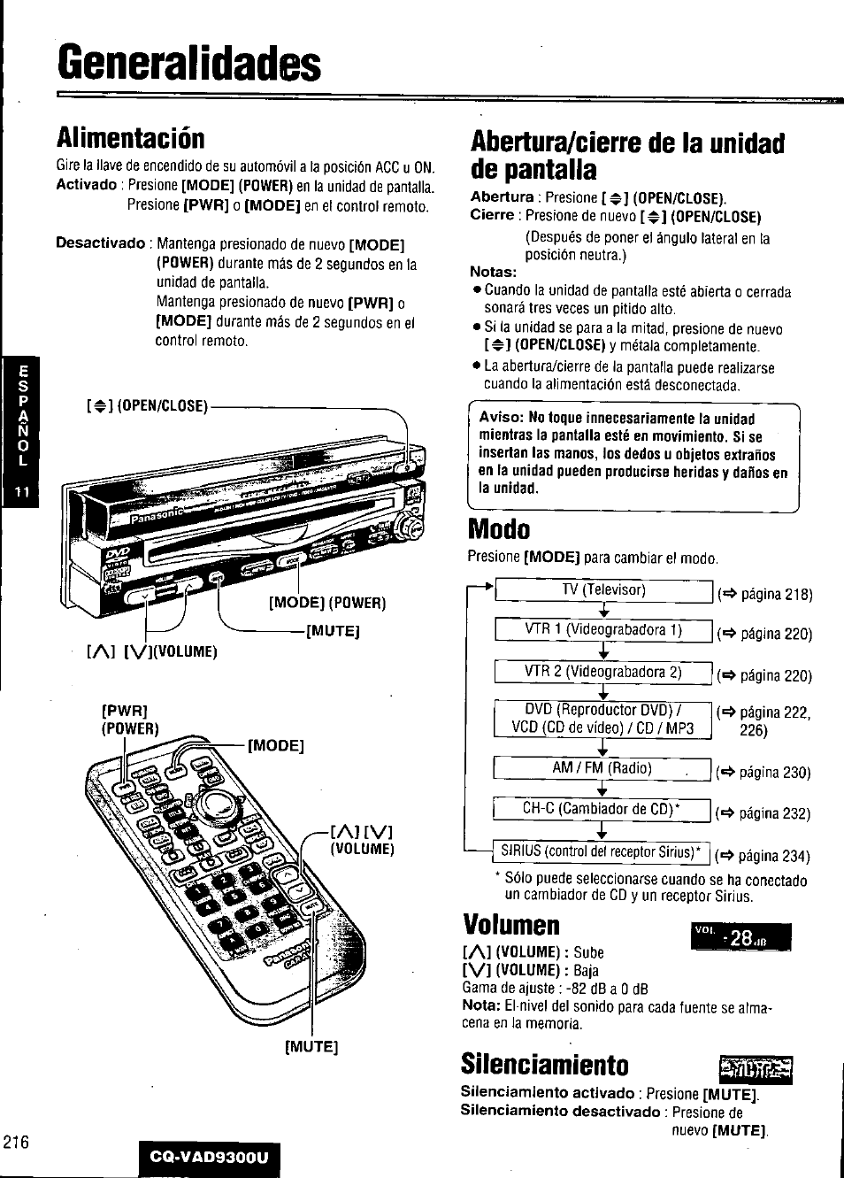 Generalidades, Alimentación, Abeitura/cierre de la unidad de pantalla | Modo, Volumen, Silenciamiento | Panasonic CQ VAD9300U User Manual | Page 216 / 304