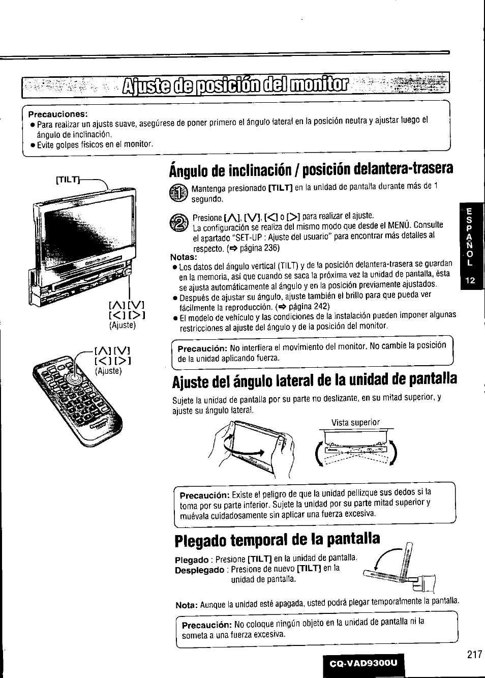 Precauciones, Ángulo de inclinación/posición delantera-trasera, Plegado temporal de la pantalla | Ajuste del ángulo lateral de la unidad de pantalla, Юэ(1ш[дем^0р(1и[1рш, Гл] [v, Al. [vi. [<1 | Panasonic CQ VAD9300U User Manual | Page 217 / 304