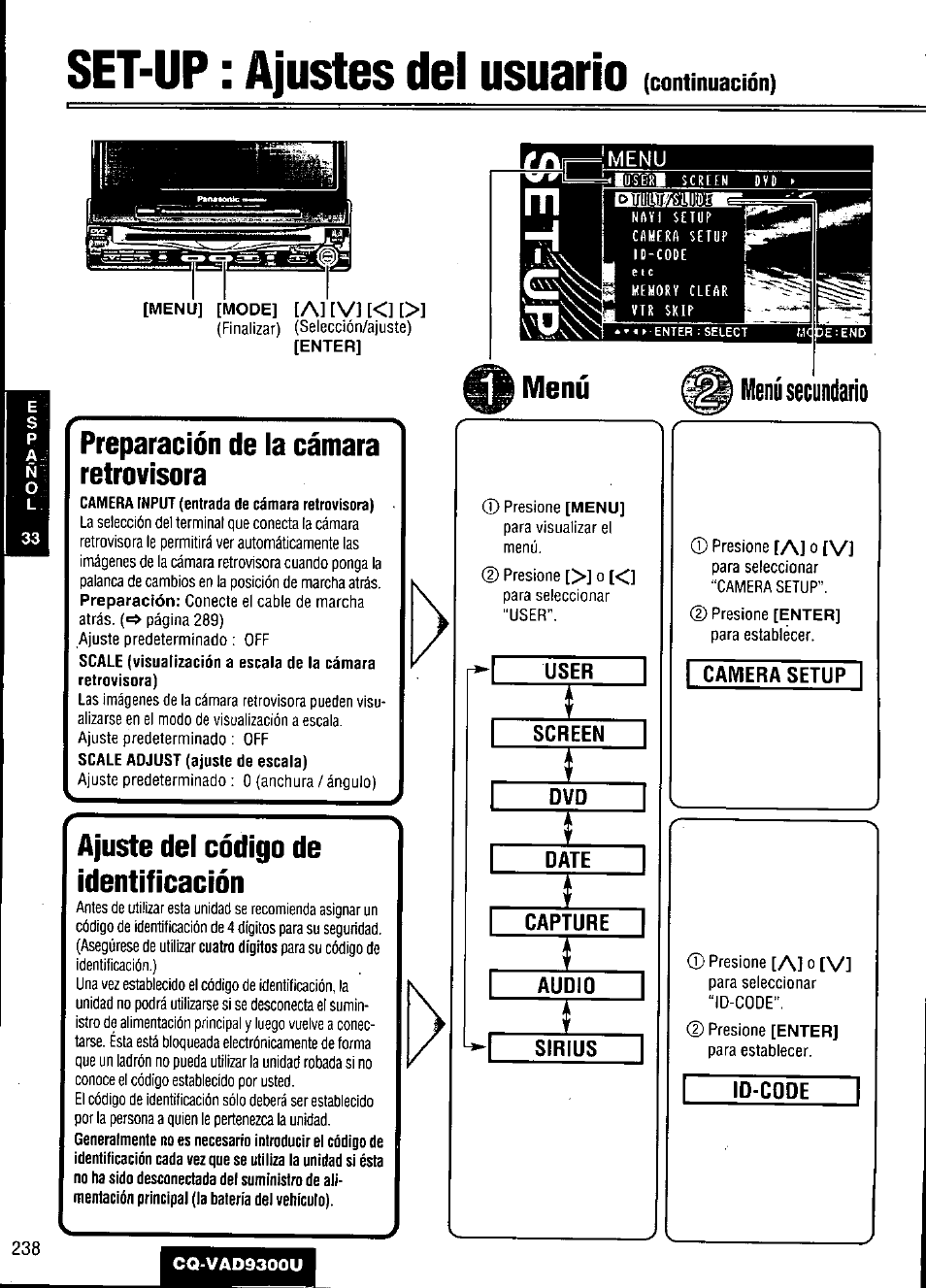 Set-up : ajustes del usuario, Preparación de la cámara retrovisora, Ajuste del código de identificación | User, Screen, Date, Capture, Audio, Sirius, Camera setup | Panasonic CQ VAD9300U User Manual | Page 238 / 304
