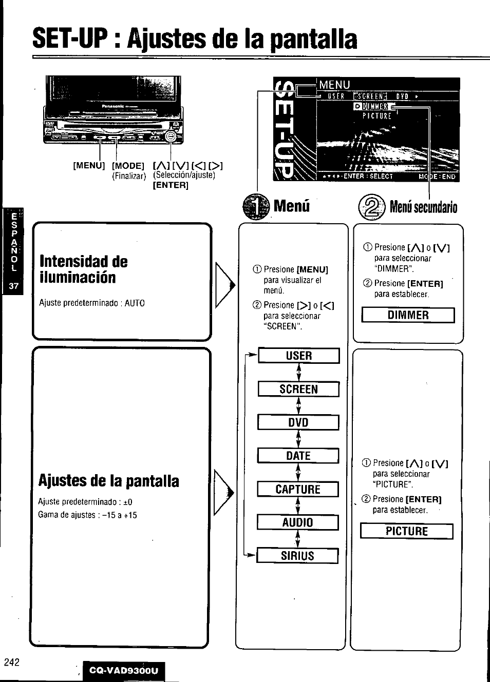Set-up : ajustes de la pantalla, Ajustes de la pantalla, Menú | User, Screen, Date, Capture, Audio, Sirius, Intensidad de iluminación | Panasonic CQ VAD9300U User Manual | Page 242 / 304