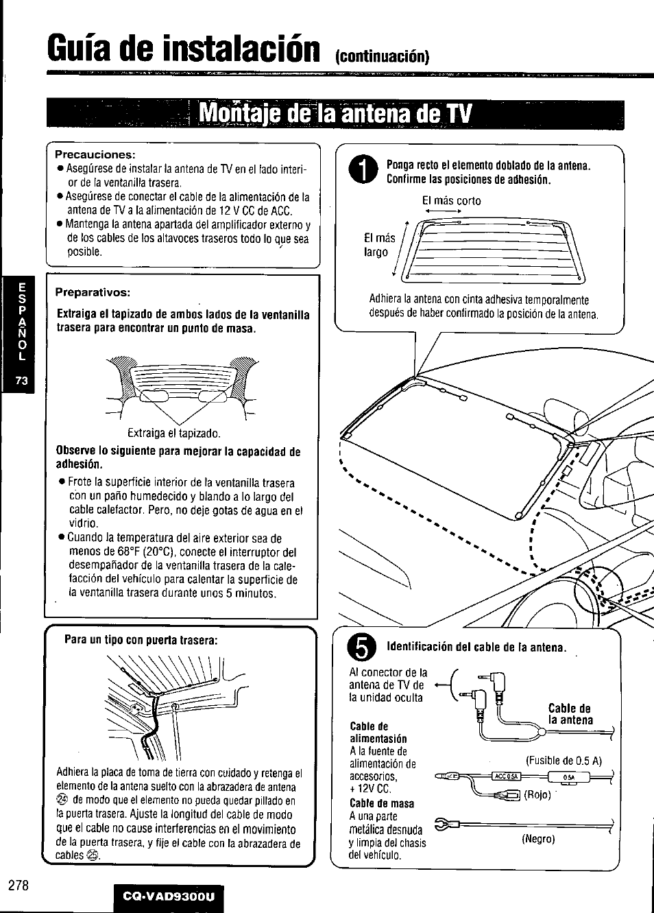 Guía de instalación, Precauciones, Preparativos | Para un tipo con puerta trasera, Мща|ё antena jdé tv | Panasonic CQ VAD9300U User Manual | Page 278 / 304