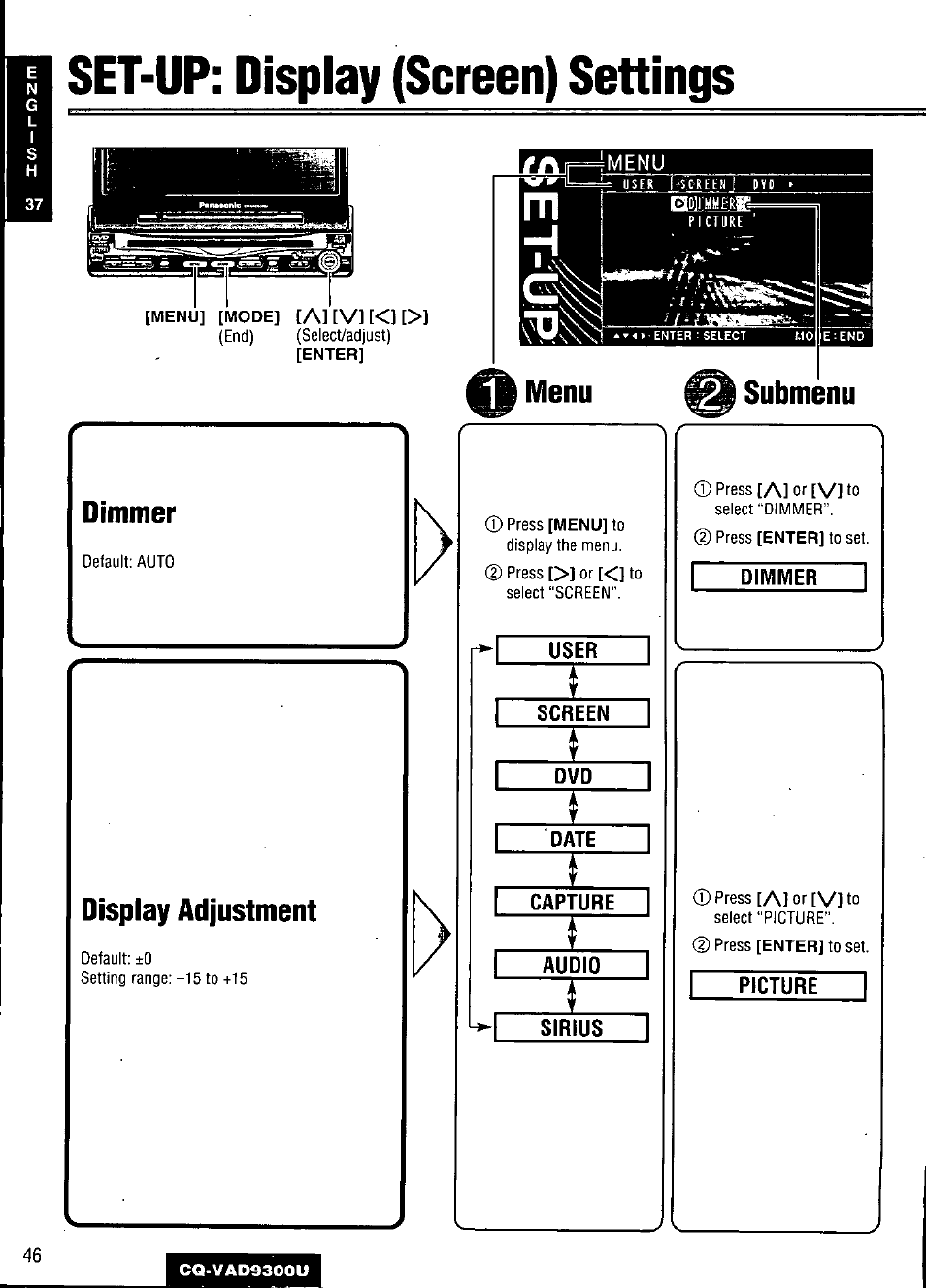 Set-up: display (screen) settings, Display adjustment, User | Screen, Date, Capture, Audio, Sirius, Dimmer, Picture | Panasonic CQ VAD9300U User Manual | Page 46 / 304