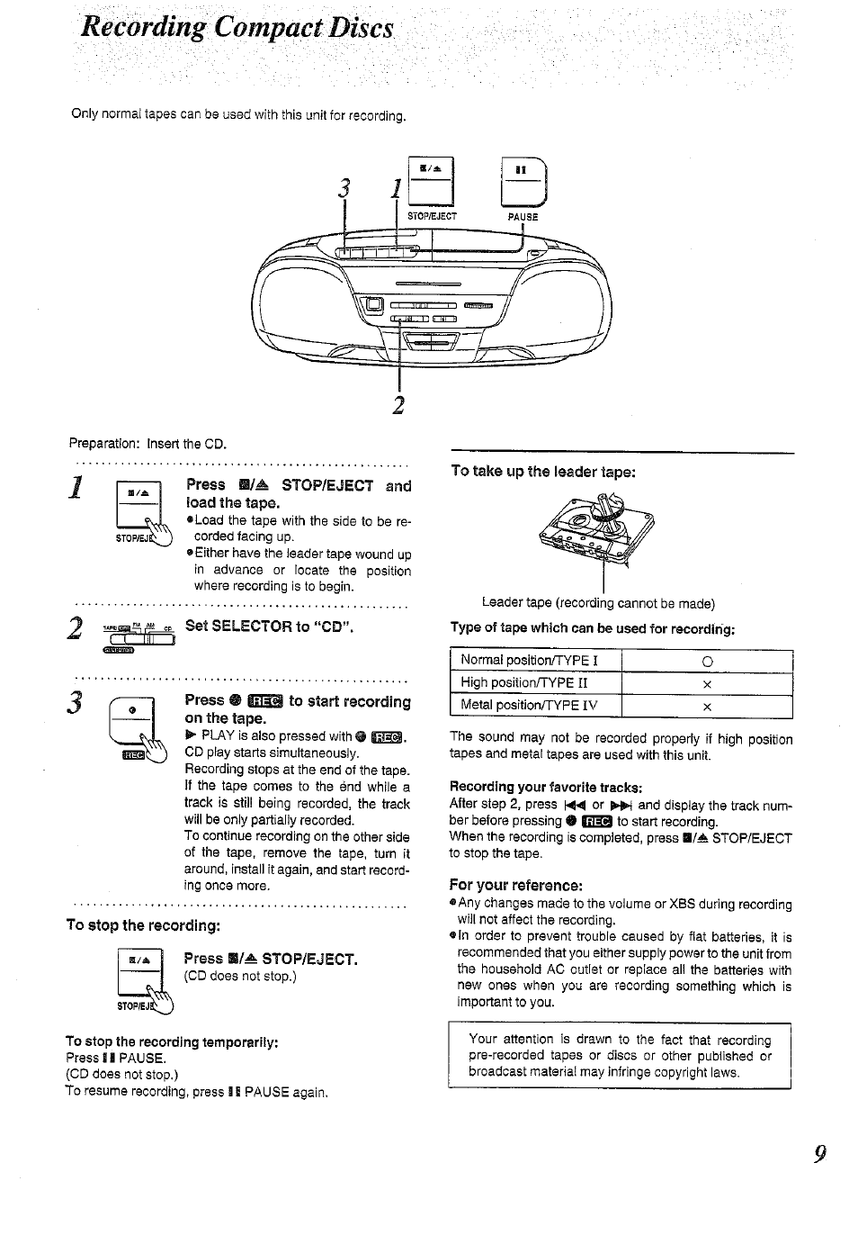 Press m¡a stop/eject and ioad the tape, Set selector to “cd, Press ® to start recording on the tape | To stop the recording, Press m/^ stop/eject, To stop the recording temporarily, To take up the leader tape, Recording your favorite tracks, For your reference, Réóórding compact discs | Panasonic RX-DS11 User Manual | Page 9 / 12