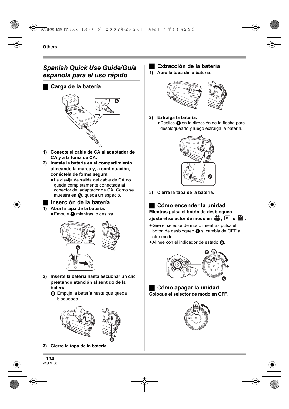 Spanish quick use guide/guía, Española para el uso rápido, ª carga de la batería | ª inserción de la batería, ª extracción de la batería, ª cómo encender la unidad, ª cómo apagar la unidad | Panasonic AG-HSC1UP User Manual | Page 134 / 140