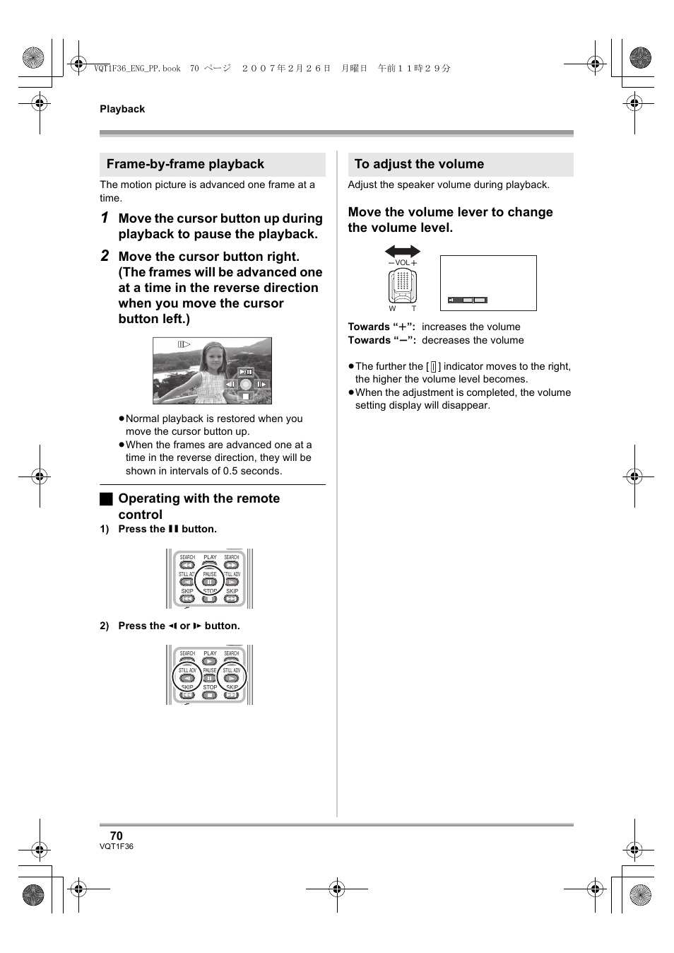 L 70), ª operating with the remote control, Move the volume lever to change the volume level | Frame-by-frame playback | Panasonic AG-HSC1UP User Manual | Page 70 / 140