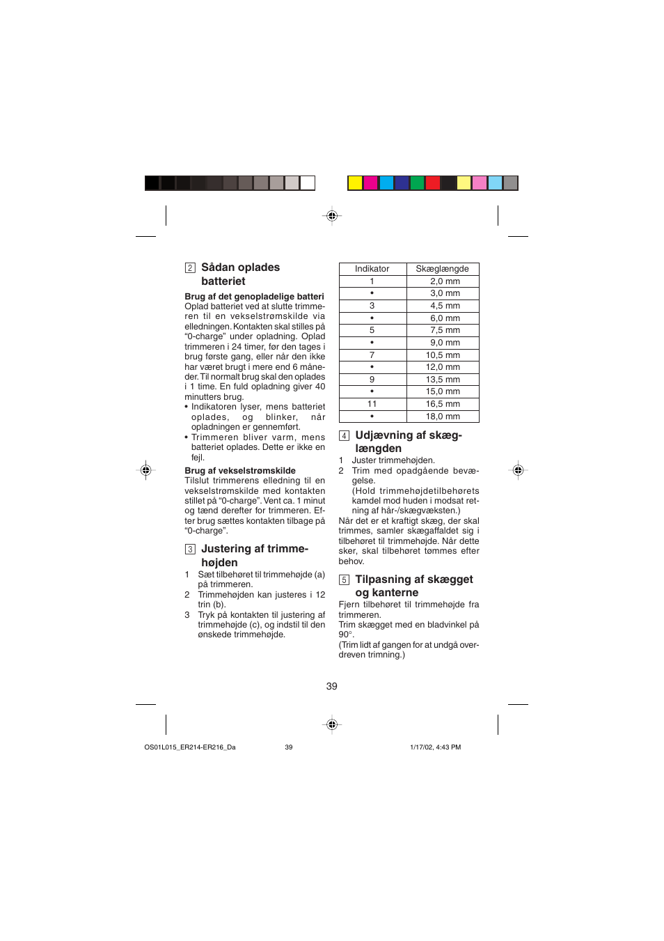 2 sådan oplades batteriet, 3 justering af trimme- højden, 4 udjævning af skæg- længden | 5 tilpasning af skægget og kanterne | Panasonic ER214/216 User Manual | Page 39 / 62