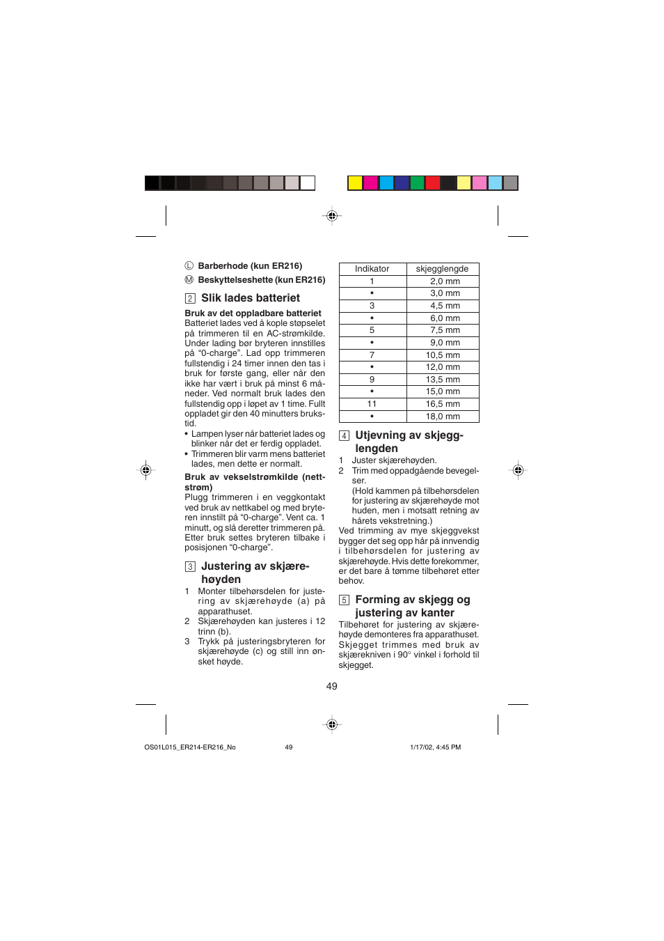 2 slik lades batteriet, 3 justering av skjære- høyden, 4 utjevning av skjegg- lengden | 5 forming av skjegg og justering av kanter | Panasonic ER214/216 User Manual | Page 49 / 62