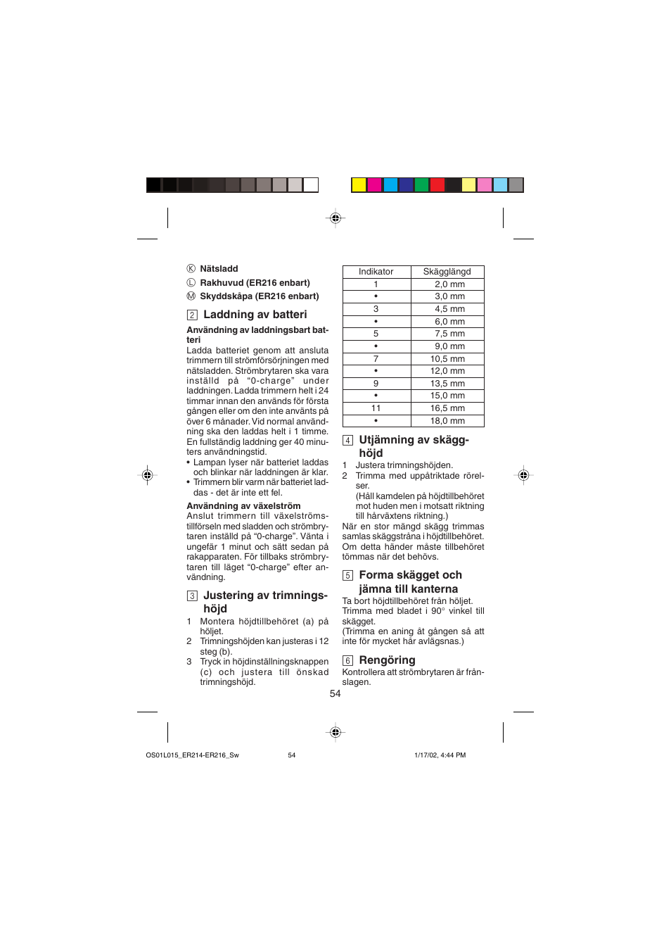 2 laddning av batteri, 3 justering av trimnings- höjd, 4 utjämning av skägg- höjd | 5 forma skägget och jämna till kanterna, 6 rengöring | Panasonic ER214/216 User Manual | Page 54 / 62