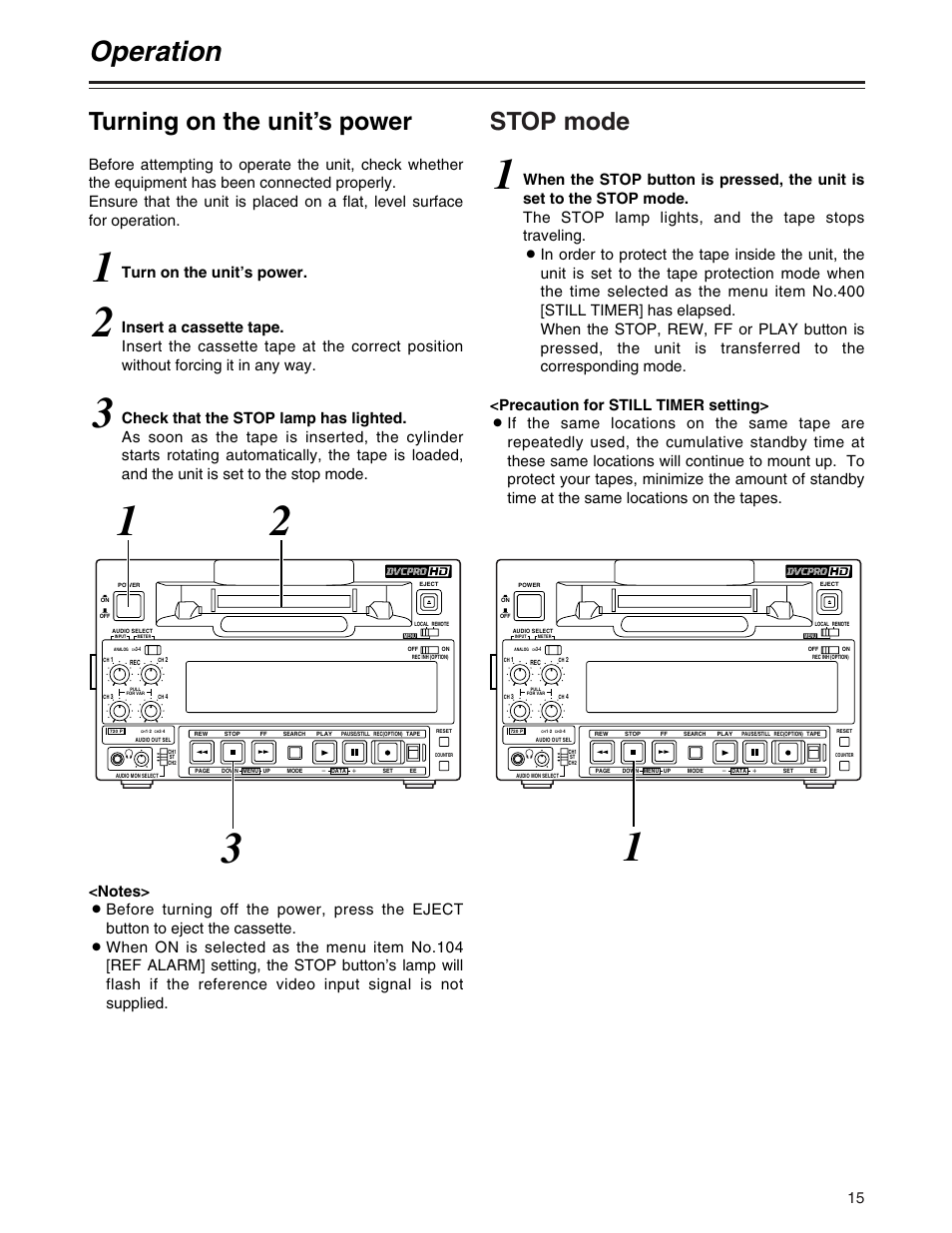 Operation, Turning on the unit's power, Stop mode | Turning on the unit’s power, Turn on the unit’s power | Panasonic AJ-P User Manual | Page 15 / 56