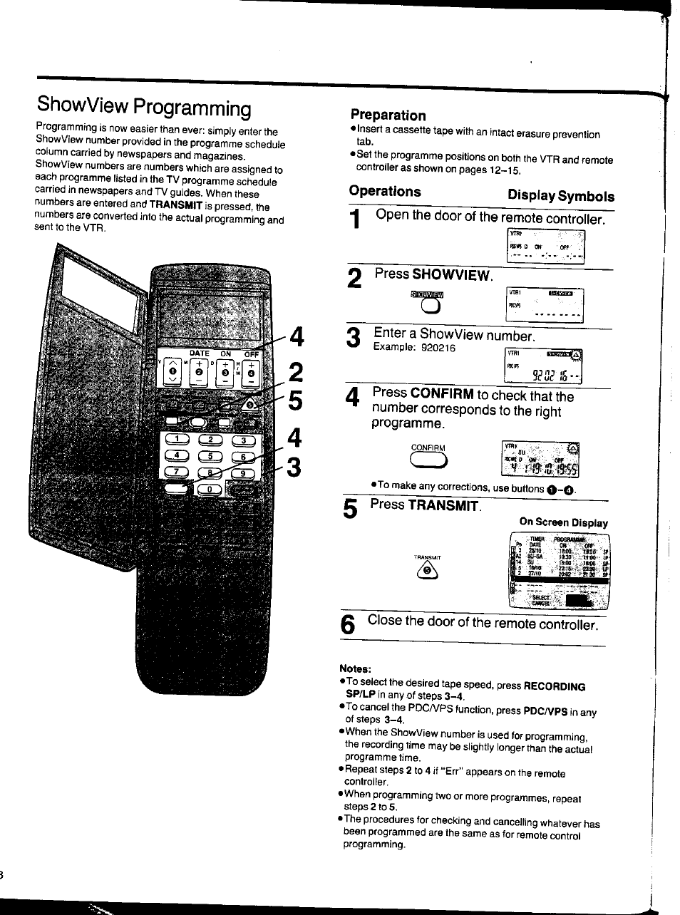 Preparation, Display symbols, To make any corrections, use buttons 0~0 | Press transmit, On screen display, Showview programming, O press showview, Hwmffil, Enter a showview number. ^ txampie: uiiuiiie), Close the door of the remote controller | Panasonic NV-HS1000EC User Manual | Page 28 / 62