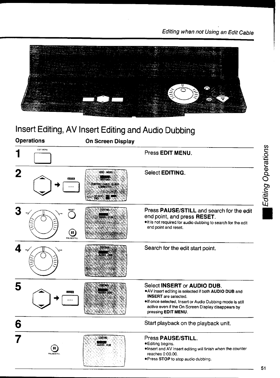 Operations, On screen display, Press edit menu | Select editing, Select insert or audio dub, Press pause/still | Panasonic NV-HS1000EC User Manual | Page 51 / 62