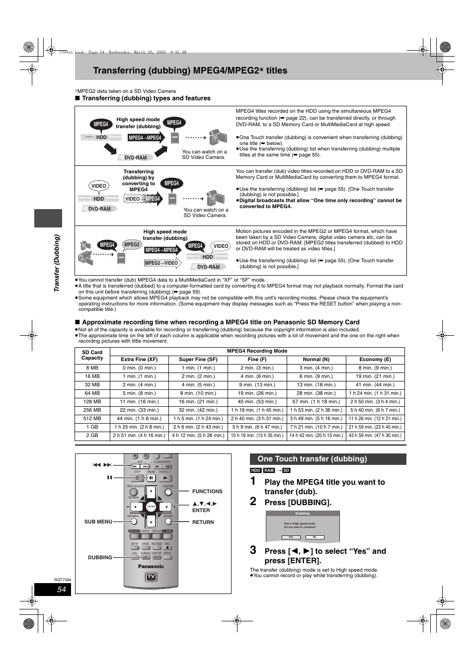 Transferring (dubbing) mpeg4 / mpeg2 titles, One touch transfer (dubbing), Transferring (dubbing) mpeg4/mpeg2 | Titles, Play the mpeg4 title you want to transfer (dub), Press [dubbing, Press [ 2 , 1 ] to select “yes” and press [enter | Panasonic DMR-E500H User Manual | Page 54 / 84