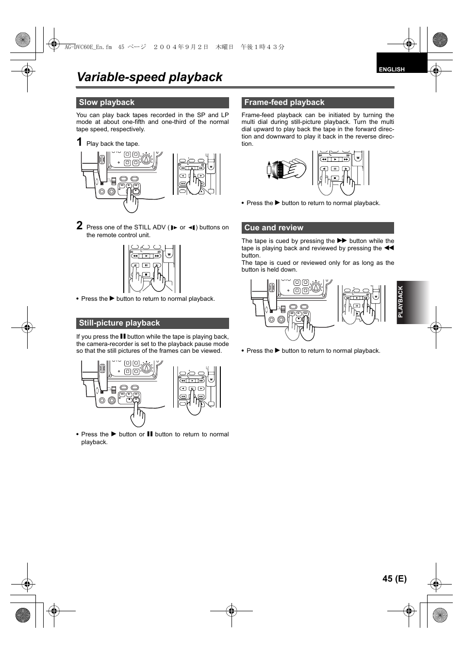 Variable-speed playback, Slow playback, Still-picture playback | Frame-feed playback, Cue and review, 45 (e), Slow playback still-picture playback, Frame-feed playback cue and review, Play back the tape, Ag-dvc60e_en.fm 45 ページ ２００４年９月２日 木曜日 午後１時４３分 | Panasonic AG-DVC60 E User Manual | Page 45 / 82