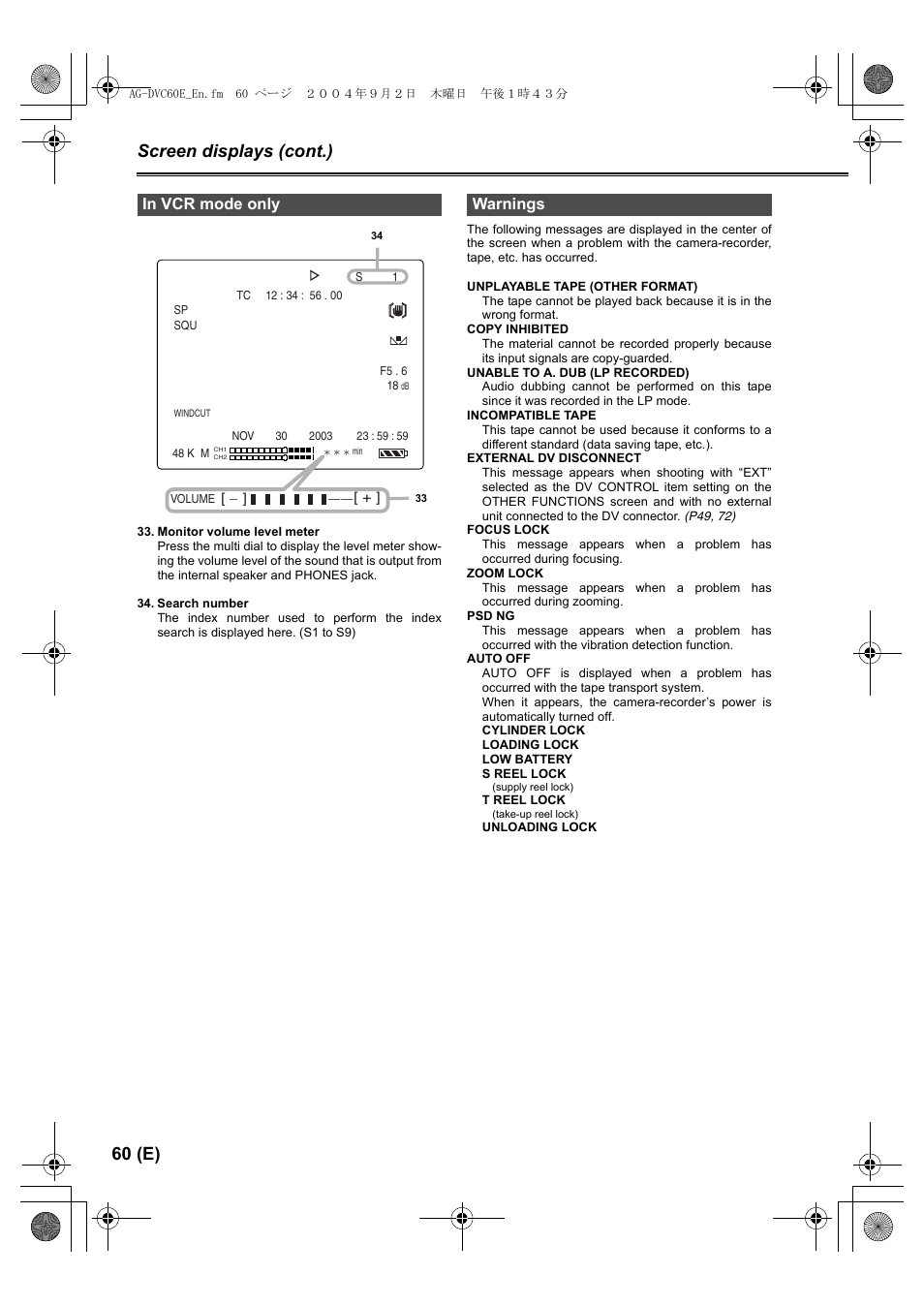 In vcr mode only, Warnings, 60 (e) screen displays (cont.) | Panasonic AG-DVC60 E User Manual | Page 60 / 82