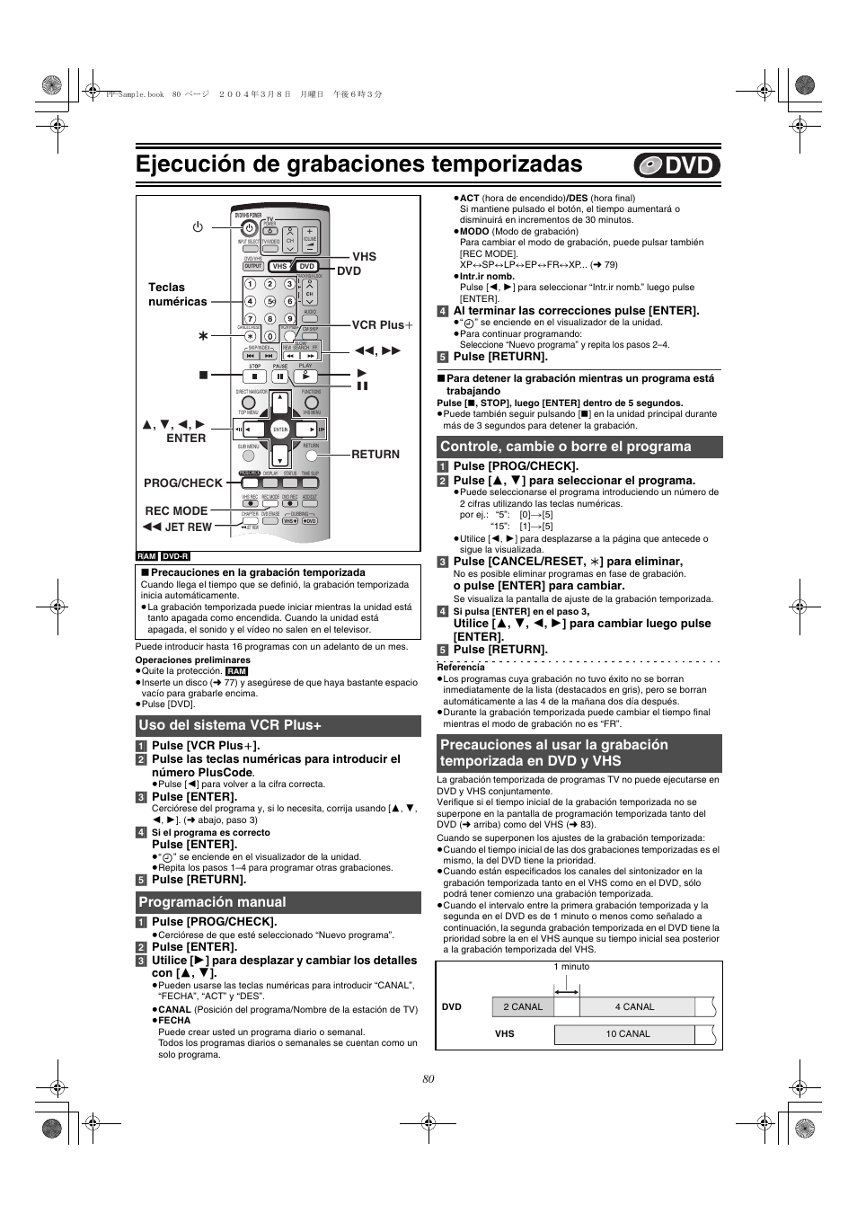 Ejecucion de grabaciones temporizadas, Uso del sistema vcr plus, Programacion manual | Controle, cambie o borre el programa, Ejecución de grabaciones temporizadas, Dvd y vhs, Uso del sistema vcr plus+ programación manual | Panasonic DMR-E75V User Manual | Page 80 / 84