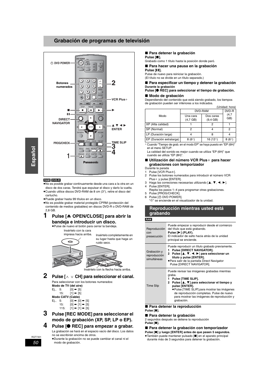 Español grabación de programas de televisión, Pulse [ 9 : ch] para seleccionar el canal, Pulse [ q rec] para empezar a grabar | Reproducción mientras usted está grabando | Panasonic DMR-E55 User Manual | Page 50 / 61