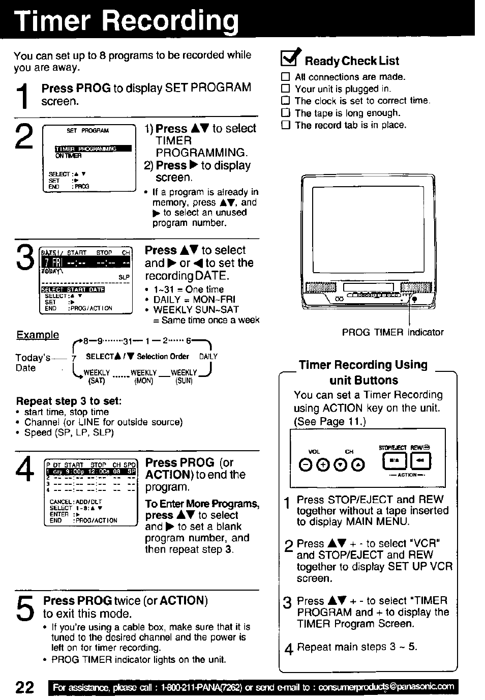 Timer recording, Repeat step 3 to set, Press prog twice (or action) | Ready check list, Timer recording using _ unit buttons, Timer recording ,23, O © o 0 q q, Press prog to display set program screen, 1) press, 2) press ► to display screen | Panasonic PV C2032W User Manual | Page 22 / 40