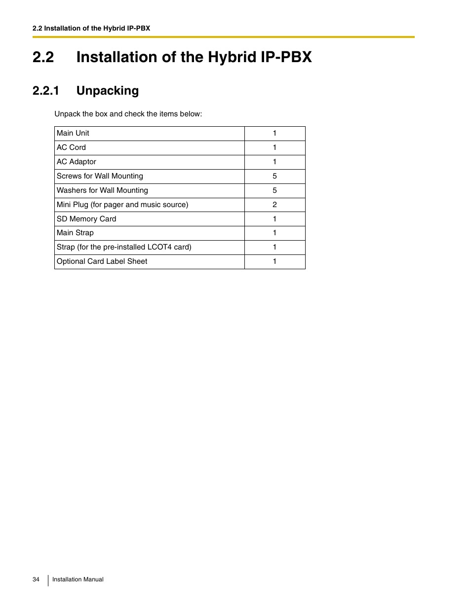 2 installation of the hybrid ip-pbx, 1 unpacking | Panasonic HYBRID IP-PBX KX-TDA50 User Manual | Page 34 / 158