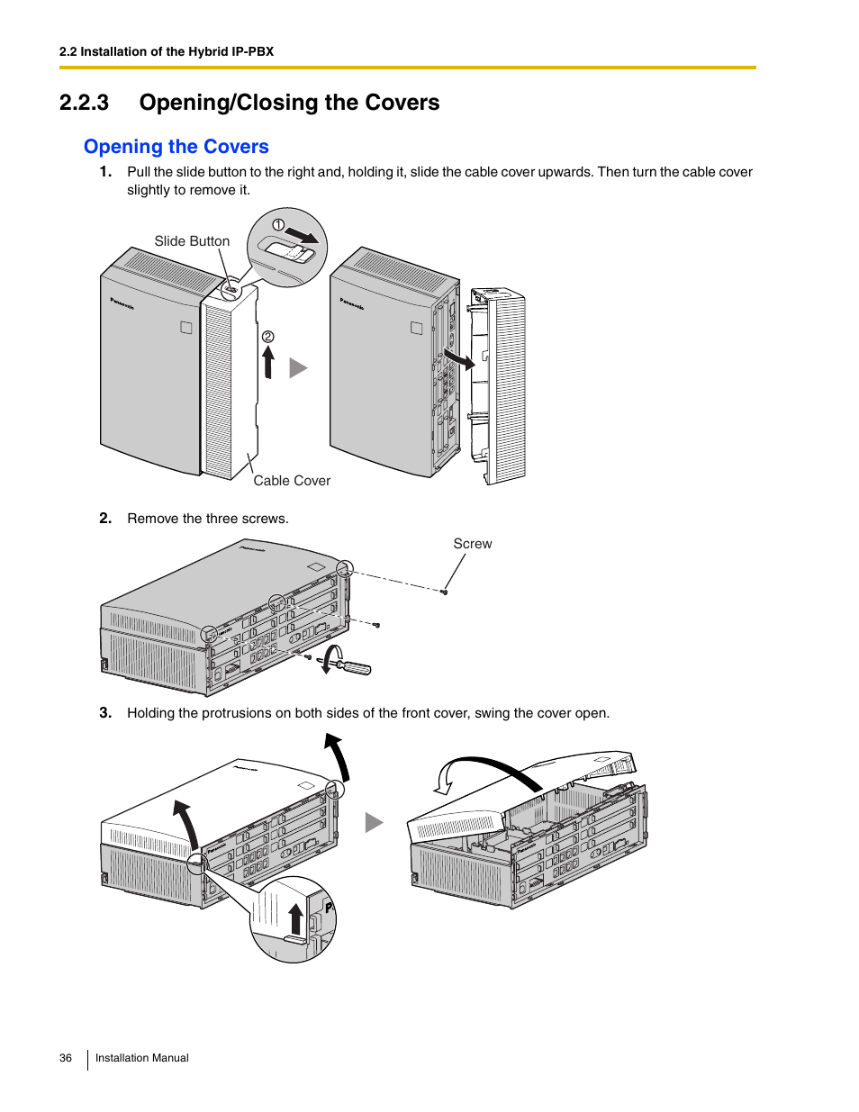 3 opening/closing the covers, Opening the covers | Panasonic HYBRID IP-PBX KX-TDA50 User Manual | Page 36 / 158