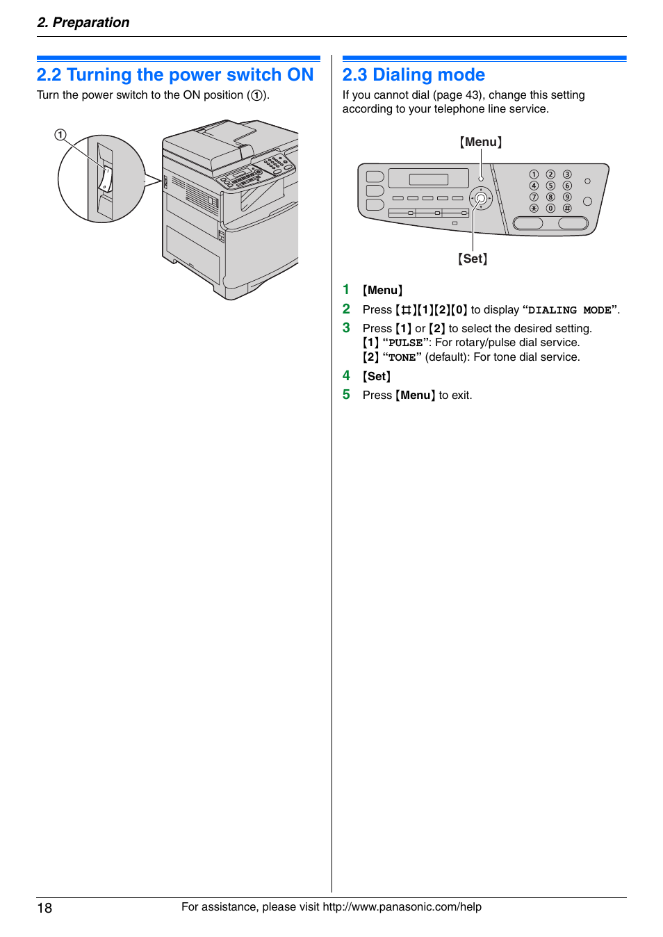 2 turning the power switch on, 3 dialing mode, Turning the power switch on | Dialing mode, 2 turning the power switch on, 3 dialing mode | Panasonic KX-MC6020 User Manual | Page 18 / 120