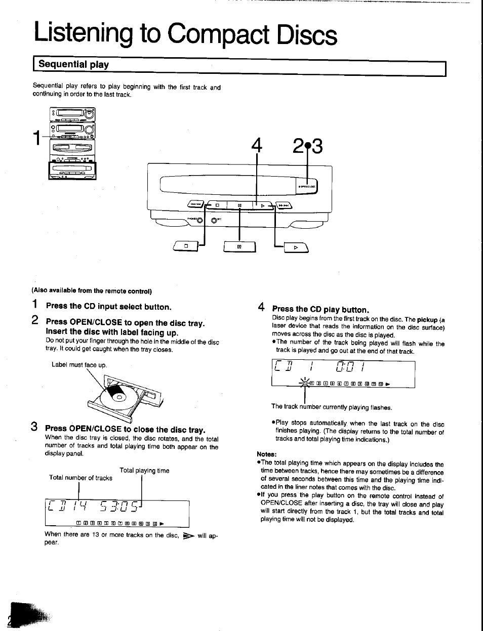 Sequential play, 1 press the cd input select button, 3 press open/close to close the disc tray | Press the cd play button, Listening to compact discs | Panasonic SC-CH350 User Manual | Page 24 / 64