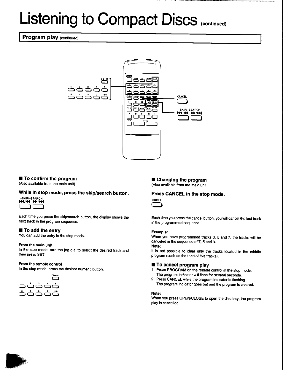 Program play (continued), To confirm the program, While in stop mode, press the skip/search button | To add the entry, To cancel program play, Listening to compact discs | Panasonic SC-CH350 User Manual | Page 28 / 64