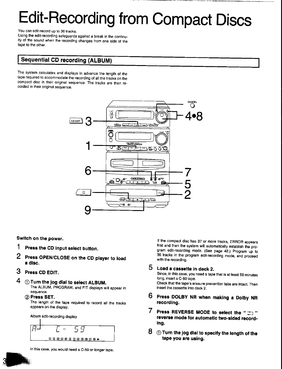 Sequential cd recording (album), Switch on the power, 1 press the cd input select button | 2 press open/close on the cd player to load a disc, 3 press cd edit, 4 0turn the jog dial to select album, 5 load a cassette in deck 2, 6 press dolby nr when making a dolby nr recording, 7 press reverse mode to select the, 8 0 turn the jog dial to specify the length of the | Panasonic SC-CH350 User Manual | Page 38 / 64