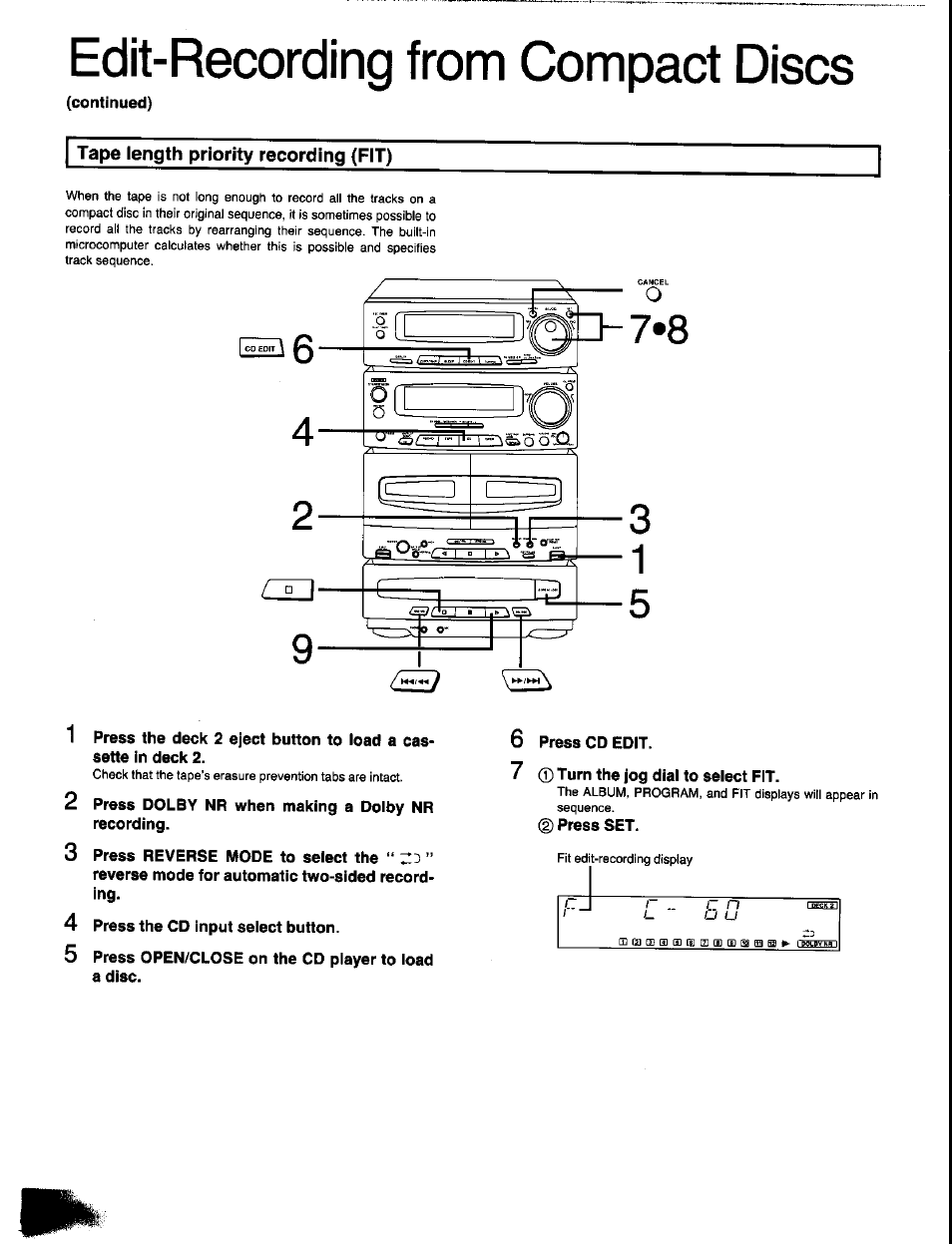 Continued), Tape length priority recording (fit), 2 press dolby nr when making a dolby nr recording | 3 press reverse mode to select the, 4 press the cd input select button, 5 press open/close on the cd player to load a disc, 6 press cd edit, 7 0 turn the jog dial to select fit, Edit-recording from compact discs | Panasonic SC-CH350 User Manual | Page 40 / 64