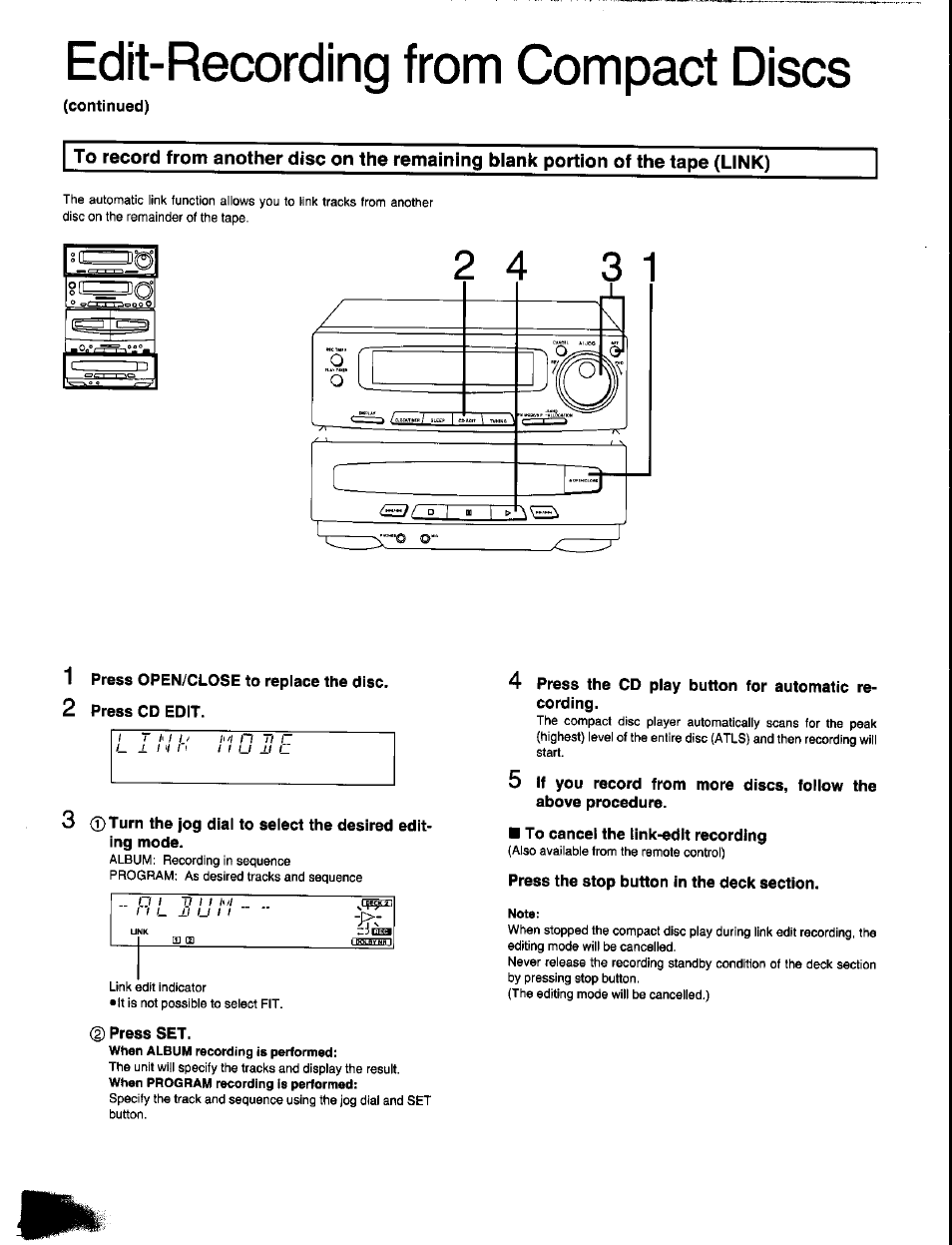 Continued), 1 press open/close to replace the disc, 2 press cd edit | Press set, 4 press the cd play button for automatic recording, To cancel the link-edit recording, Press the stop button in the deck section, Edit-recording from compact discs | Panasonic SC-CH350 User Manual | Page 44 / 64