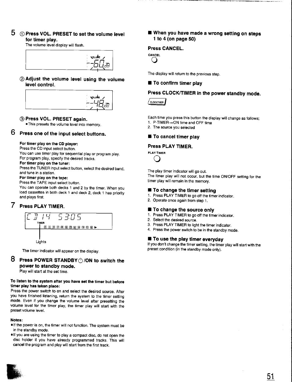 3) press vol. preset again, 6 press one of the input select buttons, 7 press play timer | Press cancel, Press clock/timer in the power standby mode, To cancei timer piay press play timer, To change the timer setting, To change the source oniy, To use the play timer everyday | Panasonic SC-CH350 User Manual | Page 51 / 64