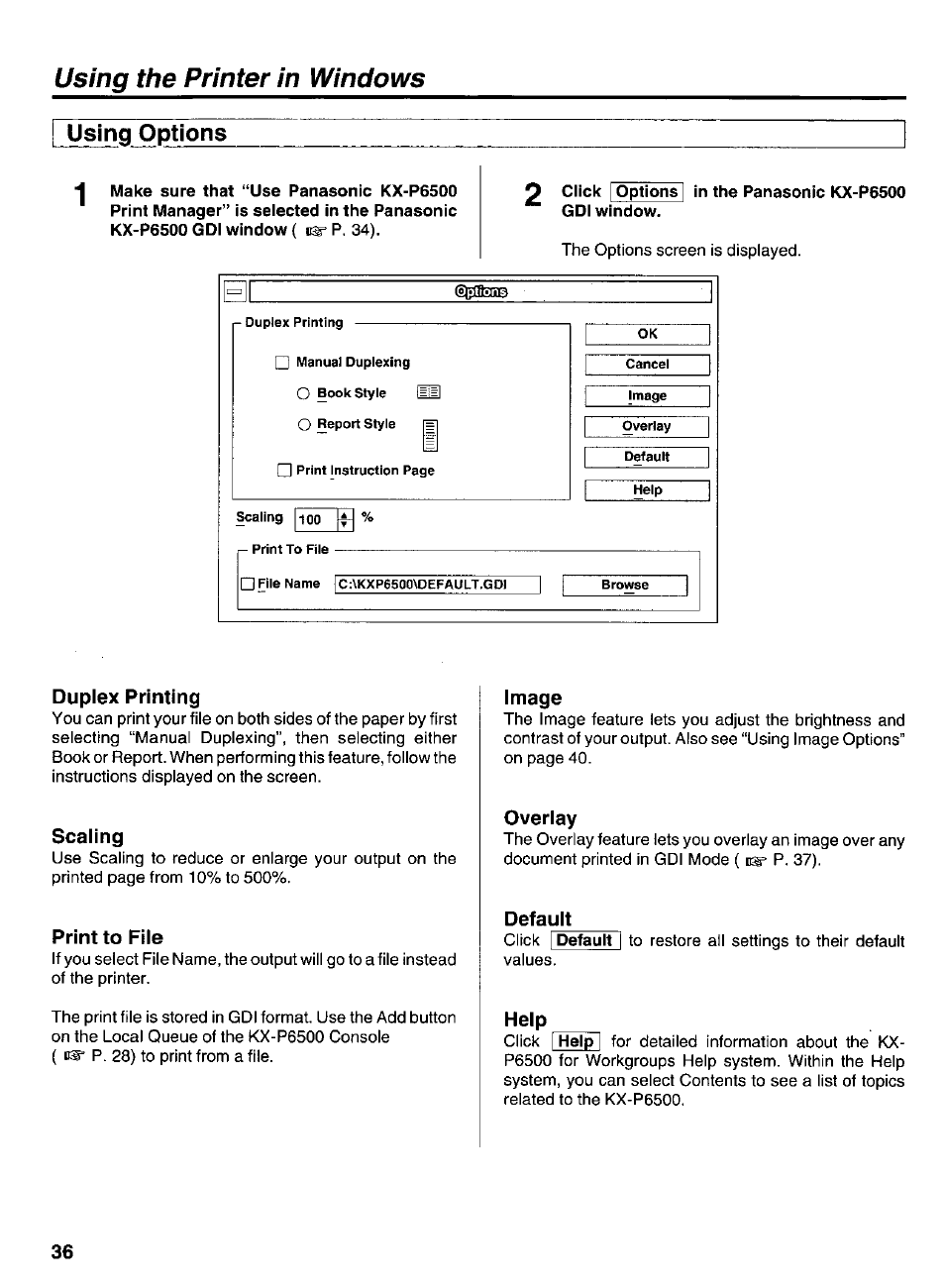 Using options, Duplex printing, Scaling | Print to file, Image, Overlay, Default, Using the printer in windows using options | Panasonic KX-P6500 User Manual | Page 36 / 68