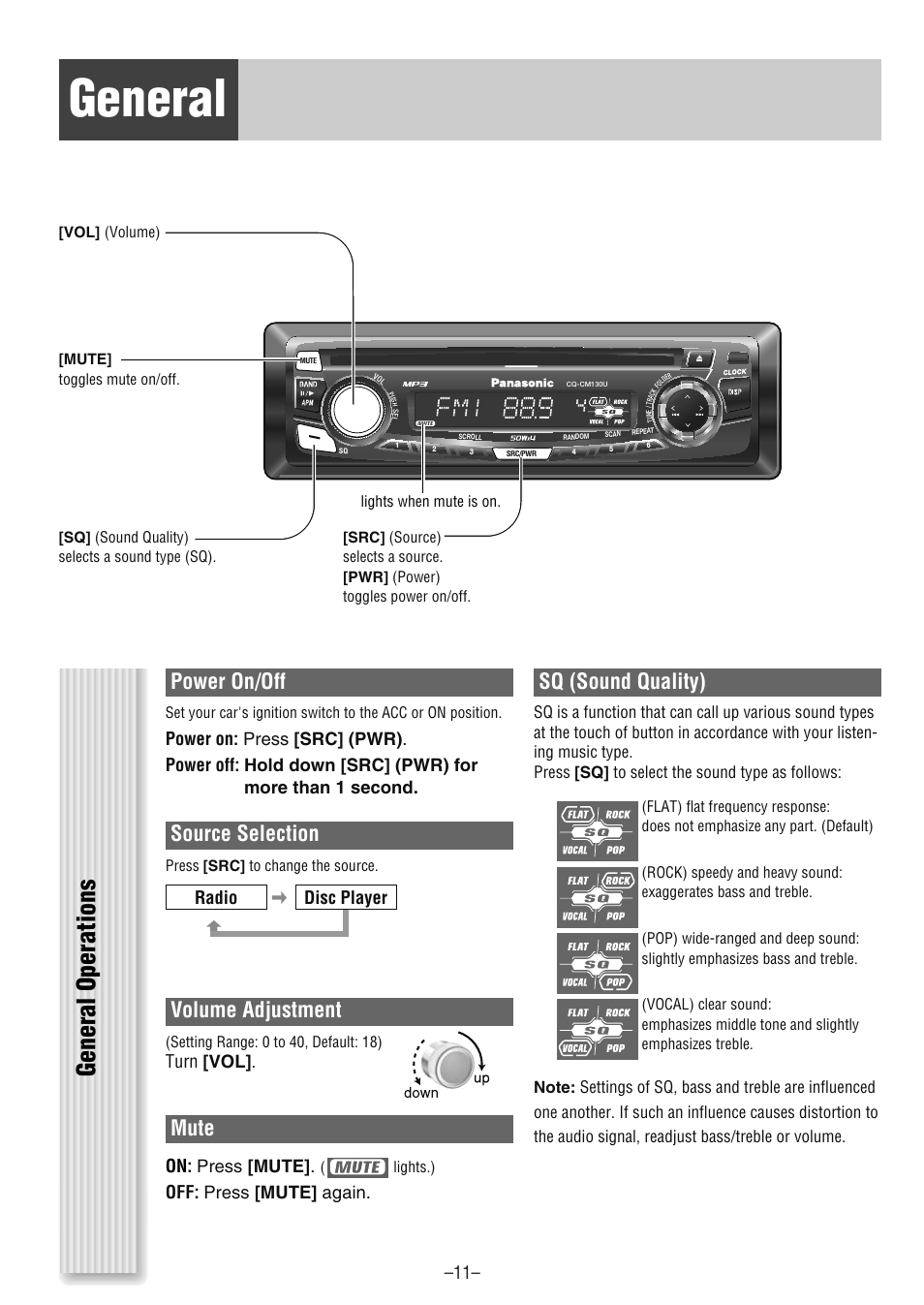 General, General operations, Power on/off | Source selection, Volume adjustment, Mute, Sq (sound quality), Turn [vol, On: press [mute, Off: press [mute] again | Panasonic CQ-CM130U User Manual | Page 11 / 20