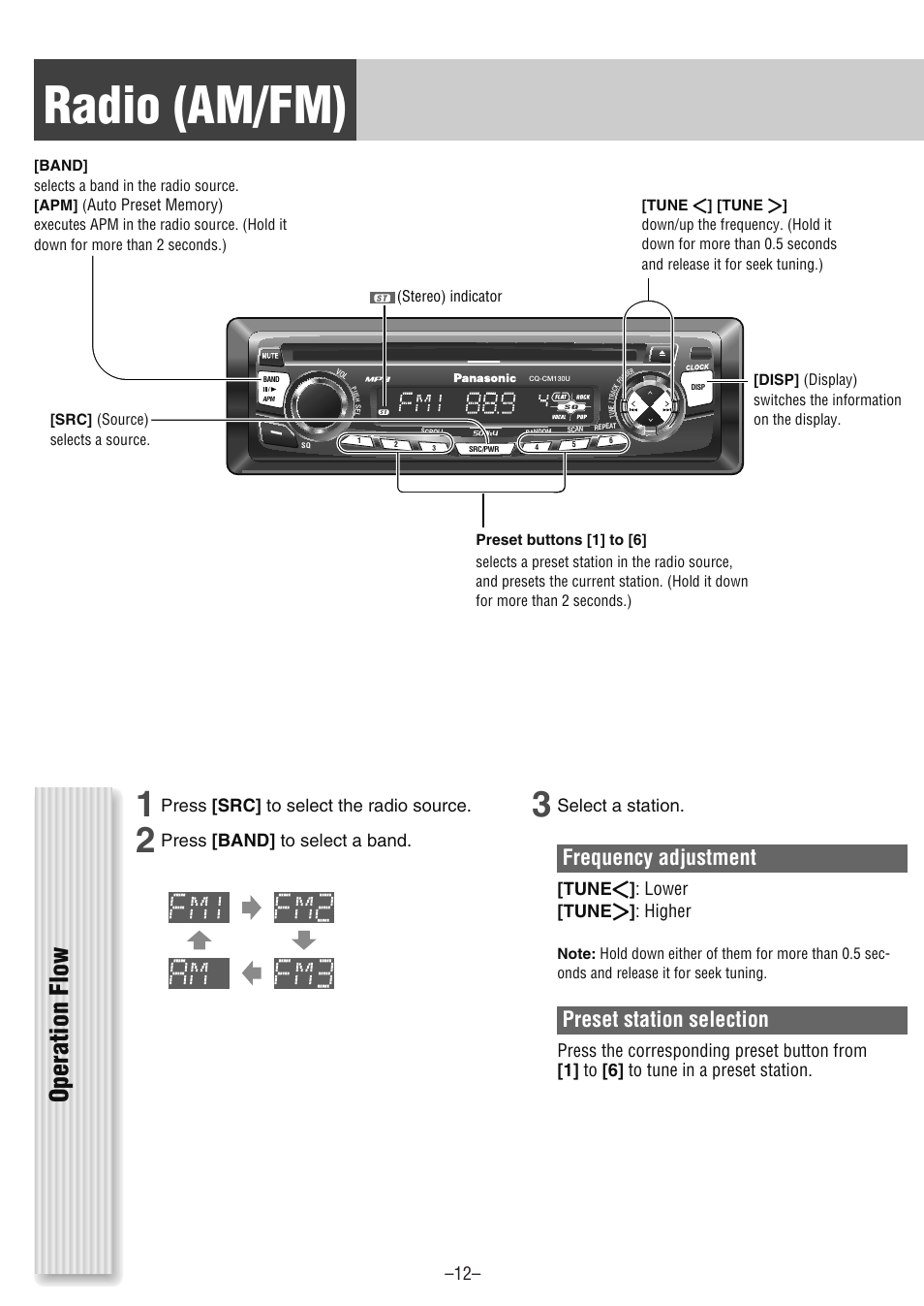 Radio (am/fm), Operation flow, Frequency adjustment | Preset station selection, Press [src] to select the radio source, Press [band] to select a band, Select a station, Tune ] ] : lower [tune [ ] : higher | Panasonic CQ-CM130U User Manual | Page 12 / 20