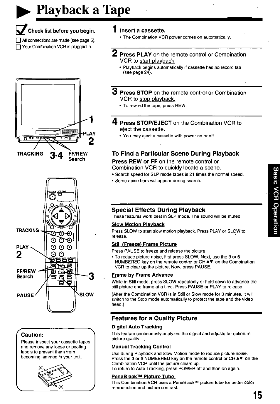 Playback a tape, Slow motion playback, Digital auto tracking | Panablack~^“ picture tube | Panasonic PVQ-M2508 User Manual | Page 15 / 32