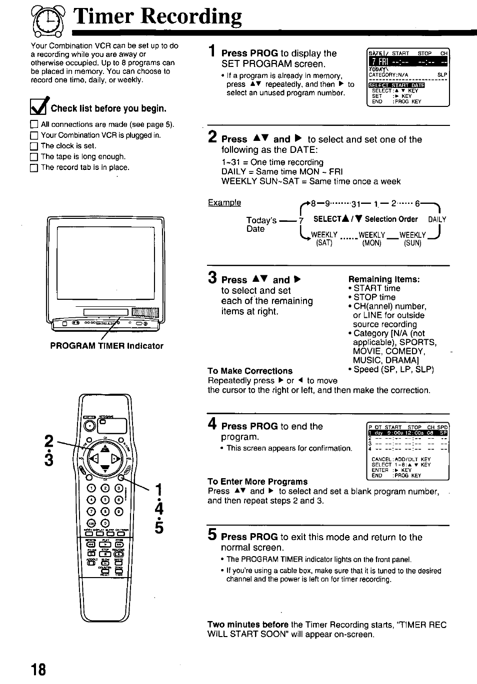 Timer recording, Check list before you begin, Press prog to display the set program screen | To select and set, Each of the remaining, Press prog to end the, Program, To enter more programs | Panasonic PVQ-M2508 User Manual | Page 18 / 32