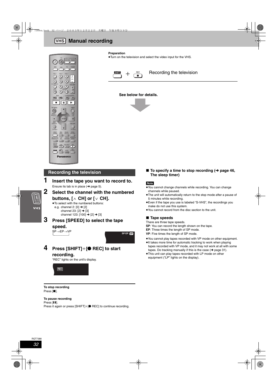 Manual recording, Insert the tape you want to record to, Press [speed] to select the tape speed | Press [shift] i [ ¥ rec] to start recording, Recording the television, See below for details, Tape speeds | Panasonic SC-HT820V User Manual | Page 32 / 56