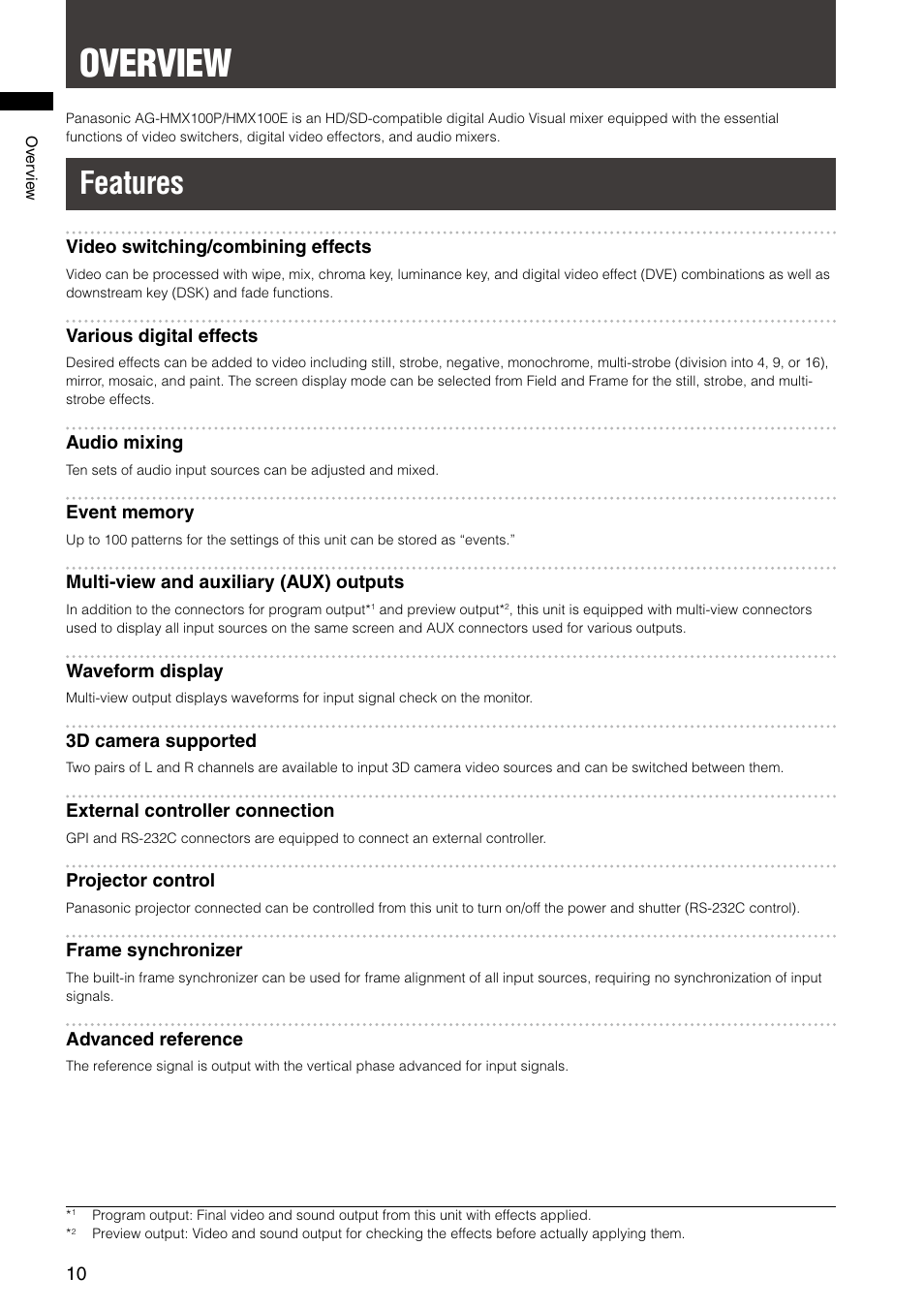 Overview, Features | Panasonic AG-HMX100E User Manual | Page 10 / 48