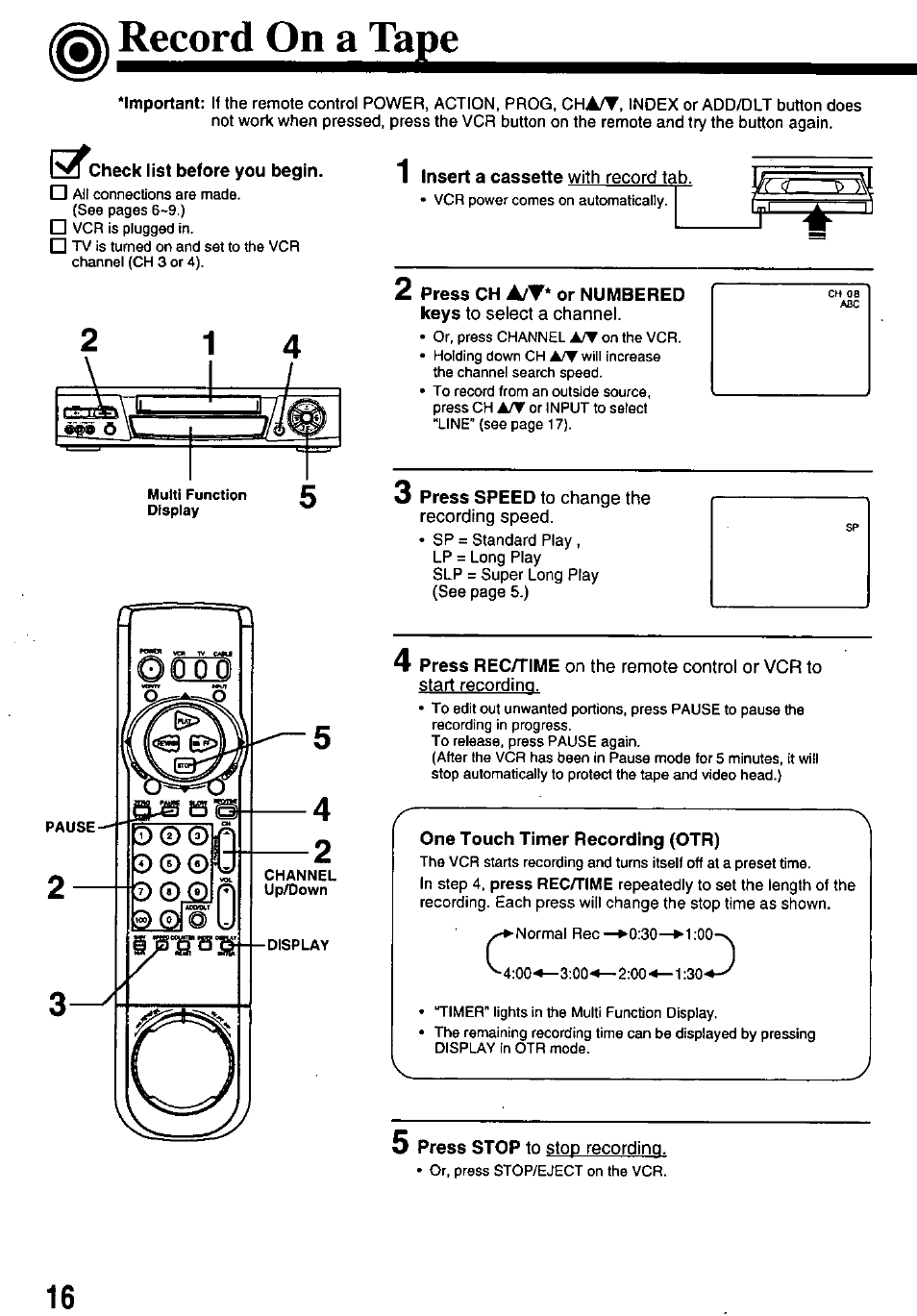 Record on a tape, Check list before you begin, One touch timer recording (otr) | One touch recording (otr), 2 1 4 w® 0 l | Panasonic OMNIVISION PV-8660 User Manual | Page 16 / 40