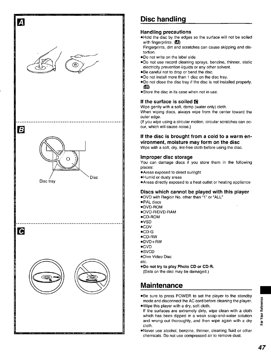 Disc handling, Handling precautions, If the surface is soiled в | Improper disc storage, Discs which cannot be played with this player, Maintenance, Disc handling maintenance | Panasonic DVD-A320U User Manual | Page 47 / 48
