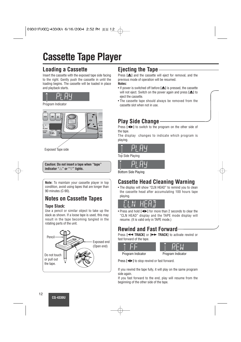 Cassette tape player, Loading a cassette, Ejecting the tape | Play side change, Cassette head cleaning warning, Rewind and fast forward, Tape slack | Panasonic CQ-4330U User Manual | Page 12 / 30