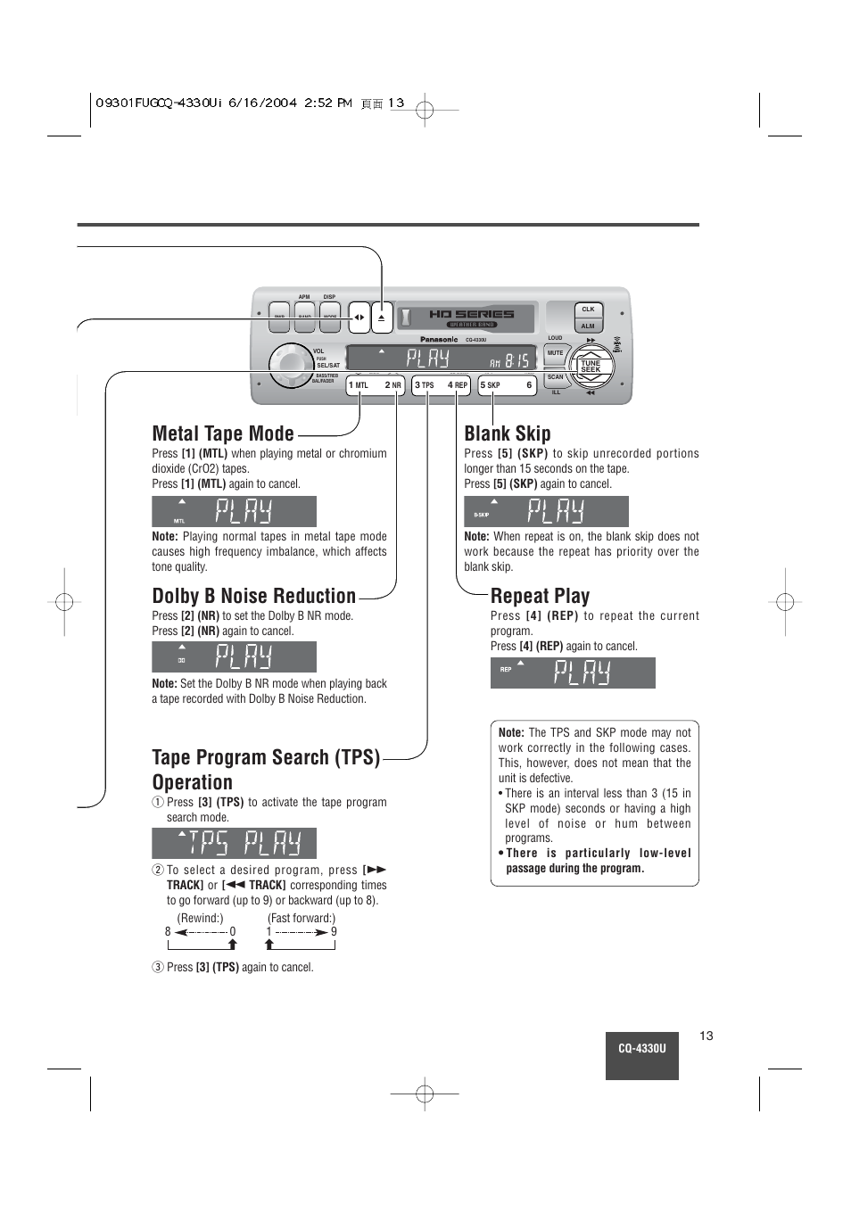 Metal tape mode, Blank skip, Repeat play | Dolby b noise reduction, Tape program search (tps) operation | Panasonic CQ-4330U User Manual | Page 13 / 30