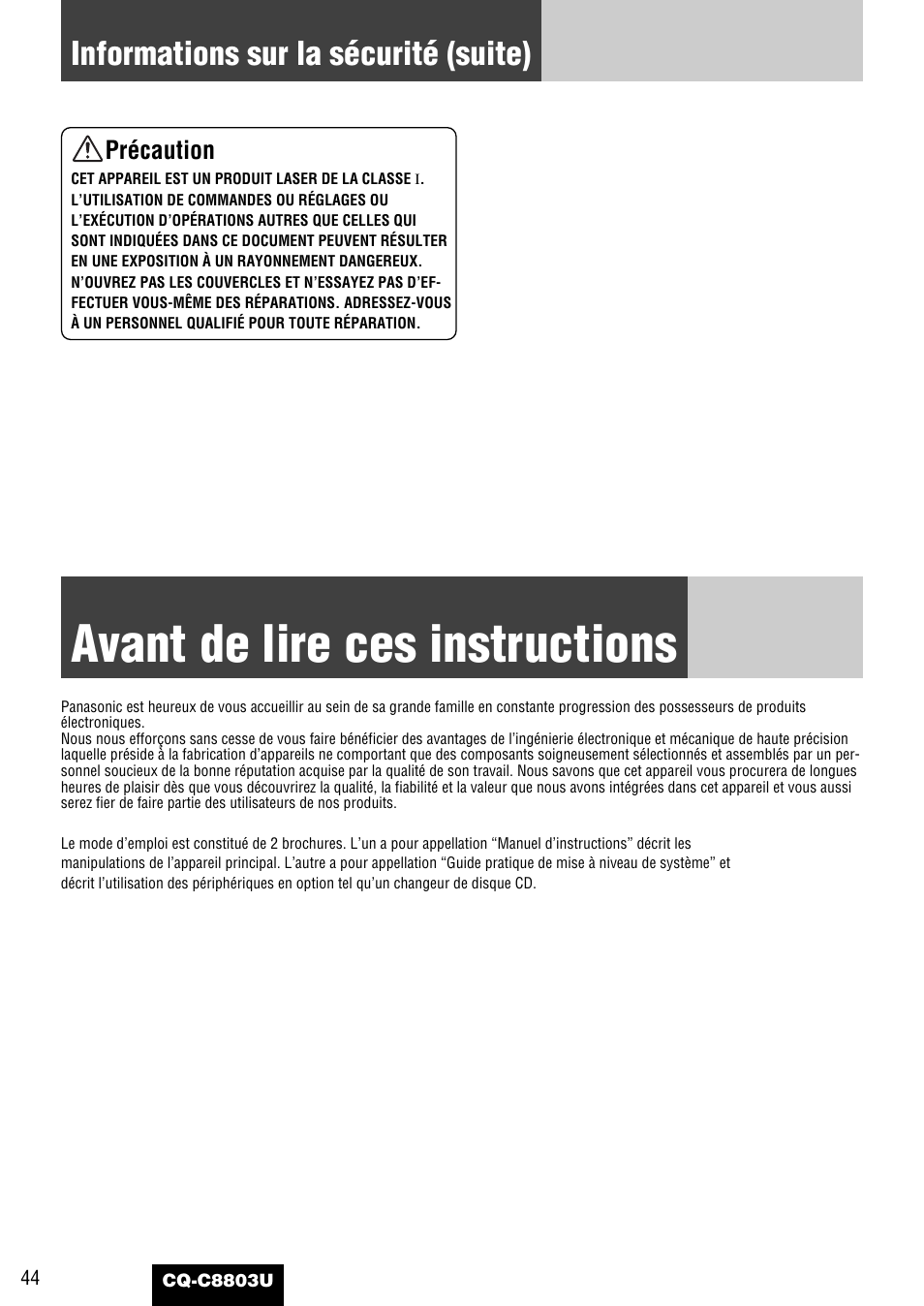 Avant de lire ces instructions, Informations sur la sécurité (suite) | Panasonic CQ-C8803U User Manual | Page 44 / 120