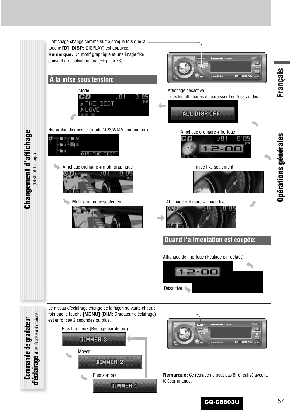 Français, Opérations générales, Changement d’affichage | Commande de gradateur d’éclairage, Quand l’alimentation est coupée, À la mise sous tension | Panasonic CQ-C8803U User Manual | Page 57 / 120