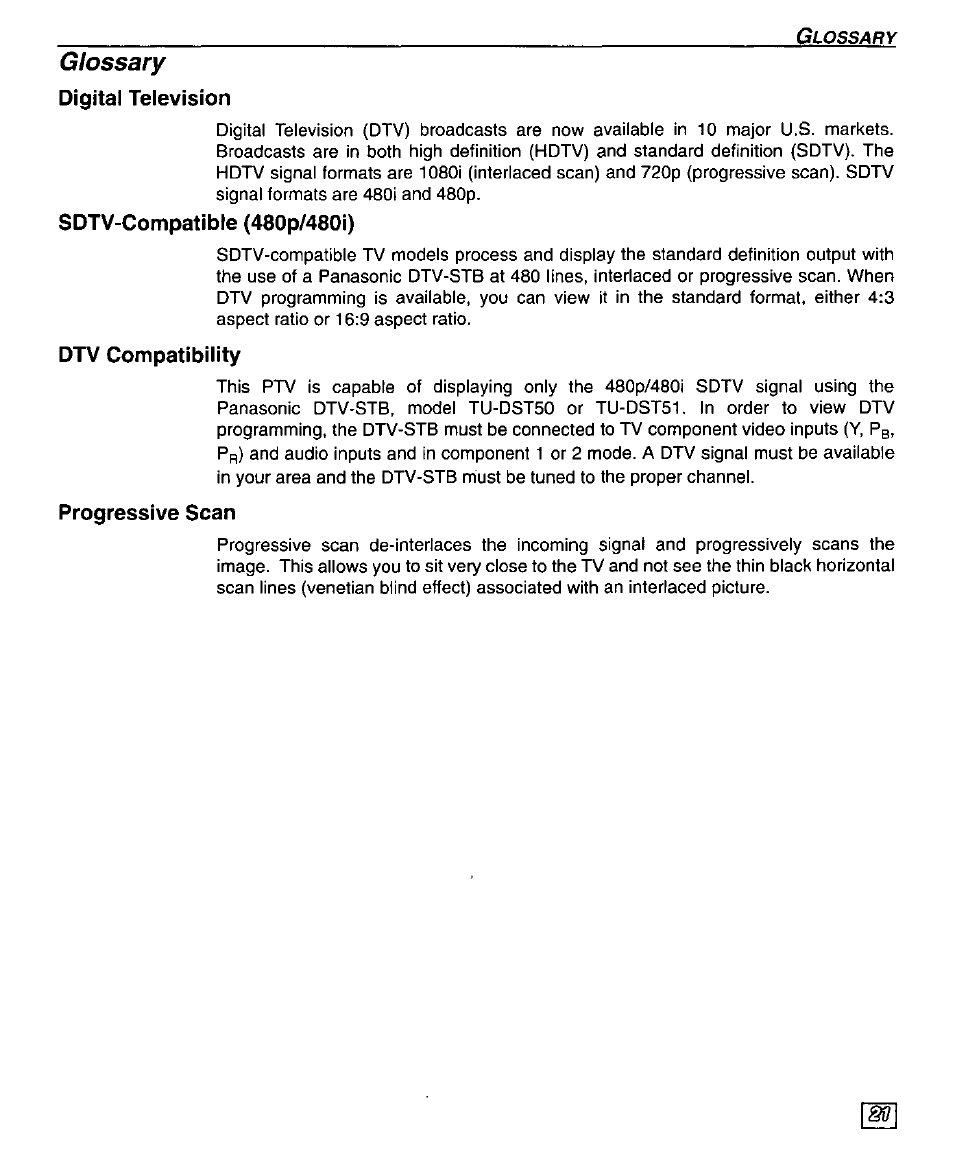 Giossary, Digital teievision, Sdtv-compatibte (480p/480i) | Dtv compatibility, Progressive scan, Glossary | Panasonic PT 51DX80 User Manual | Page 23 / 52