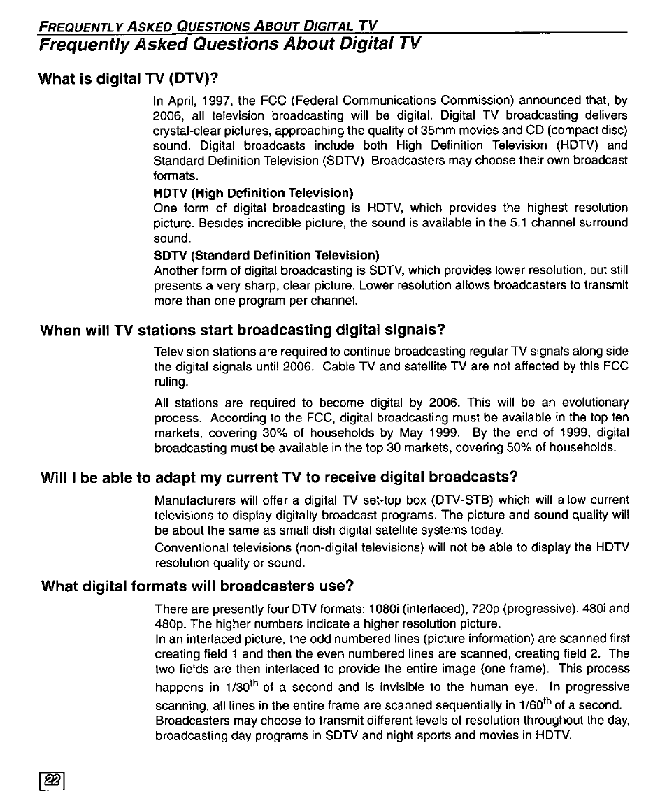 Frequently asked questions about digital tv, What is digital tv (dtv), What digital formats will broadcasters use | Panasonic PT 51DX80 User Manual | Page 24 / 52